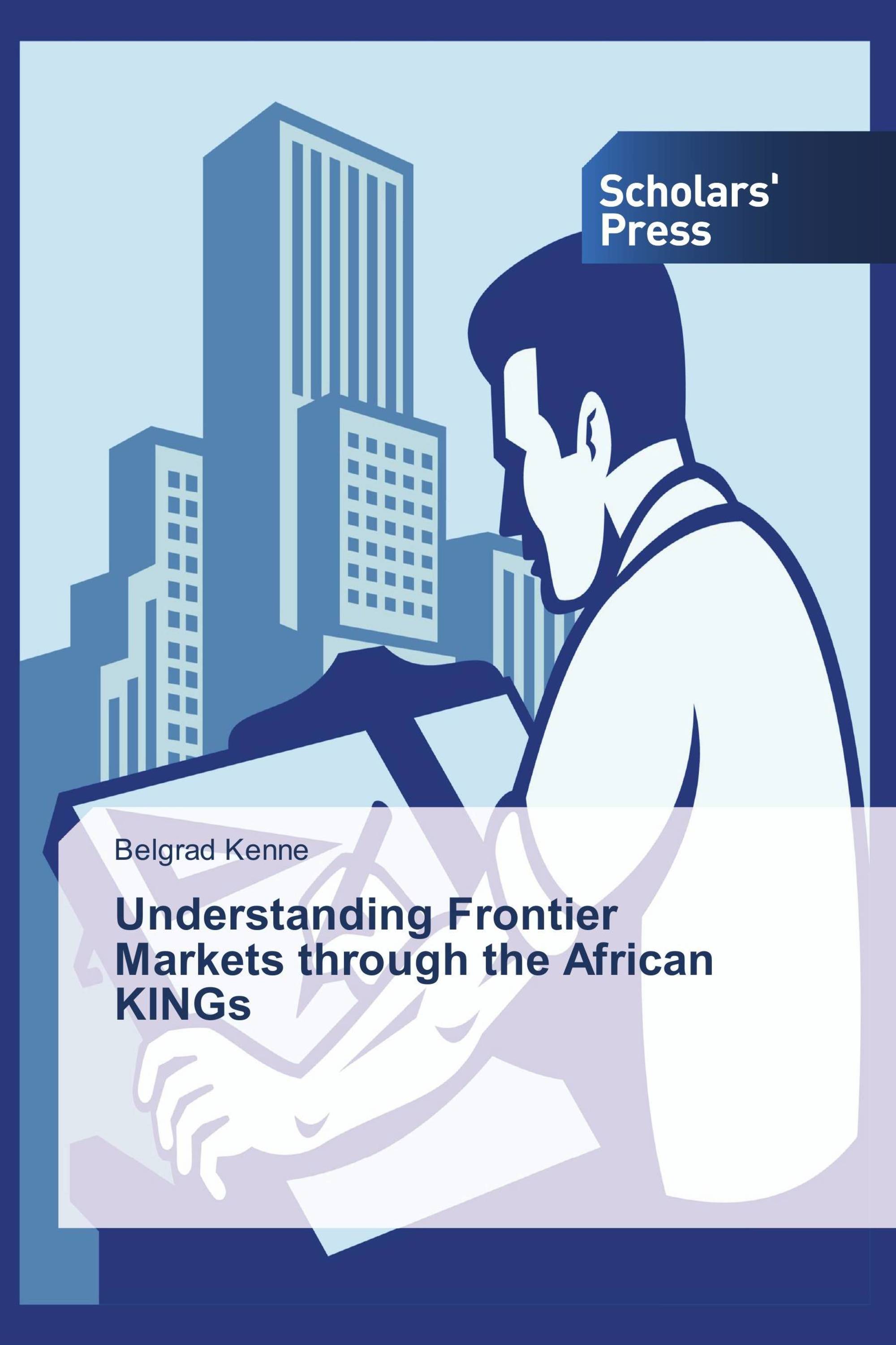 Understanding Frontier Markets through the African KINGs