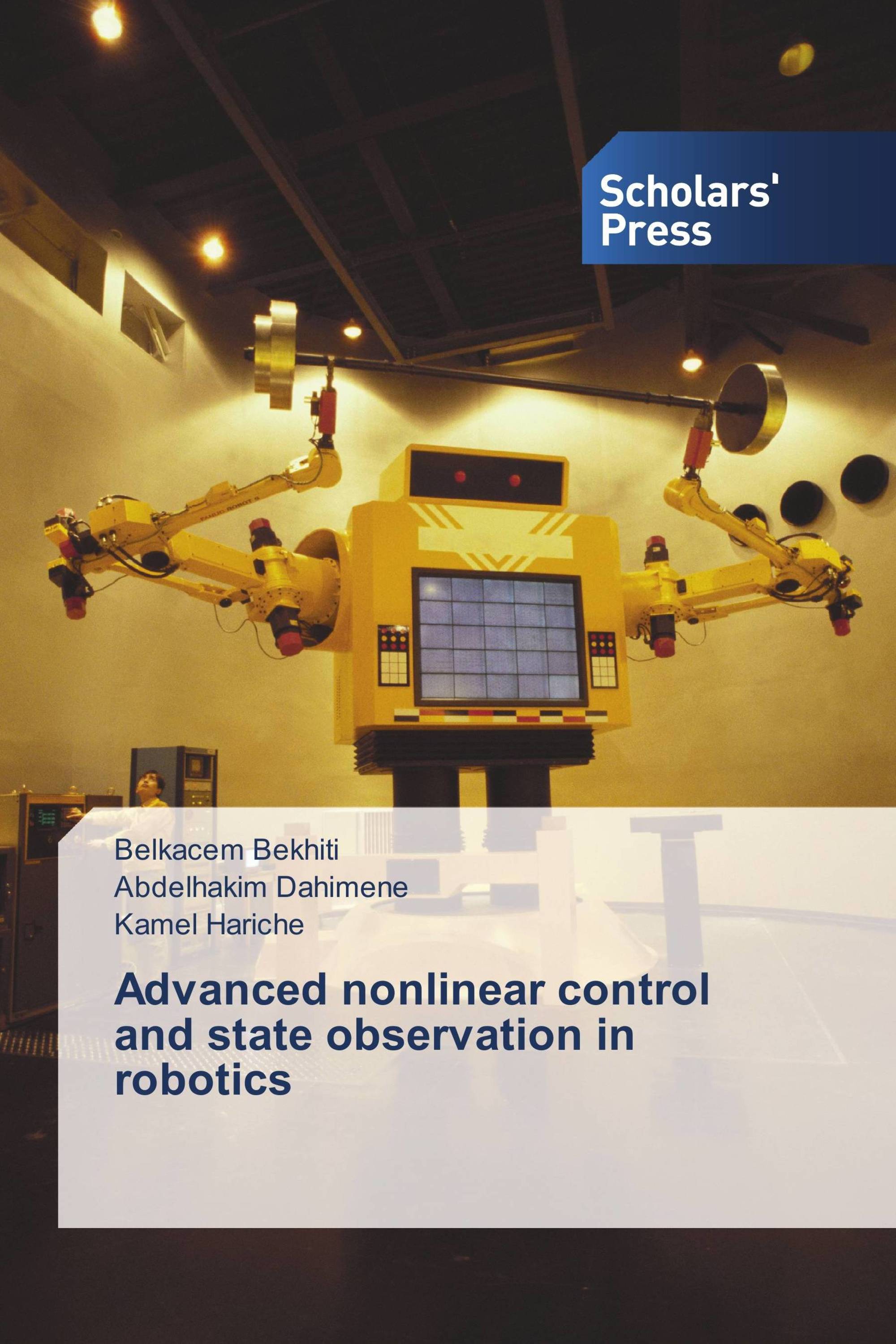 Advanced nonlinear control and state observation in robotics