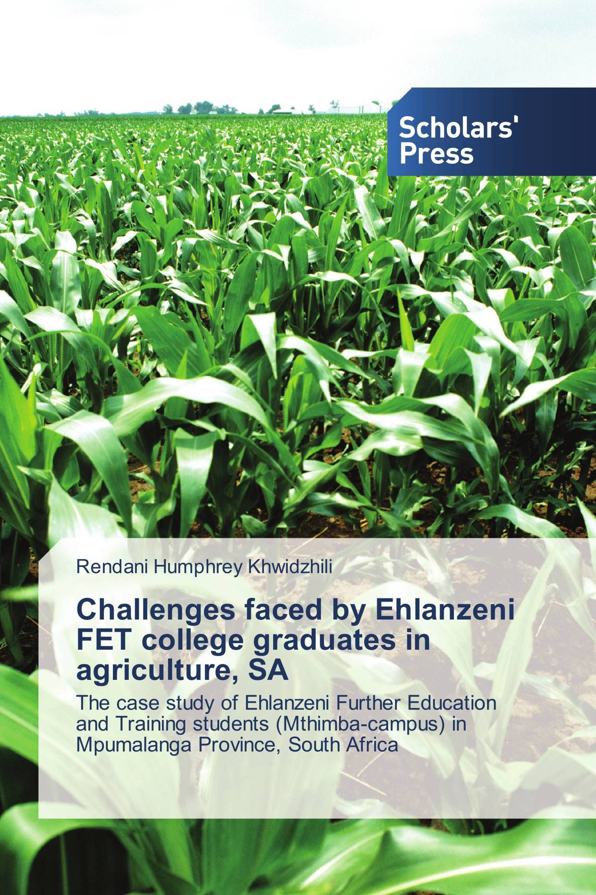 Challenges faced by Ehlanzeni FET college graduates in agriculture, SA