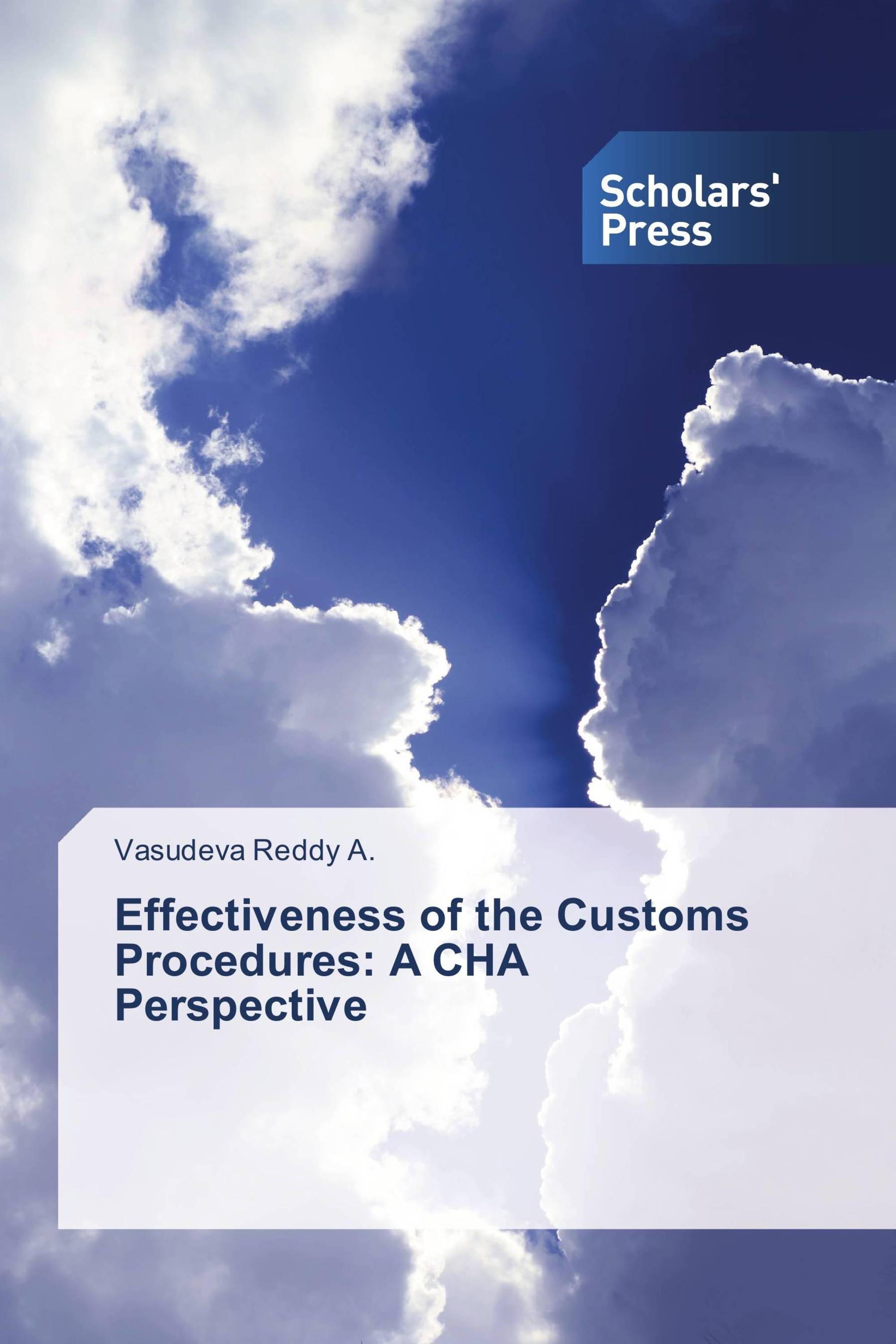 Effectiveness of the Customs Procedures: A CHA Perspective