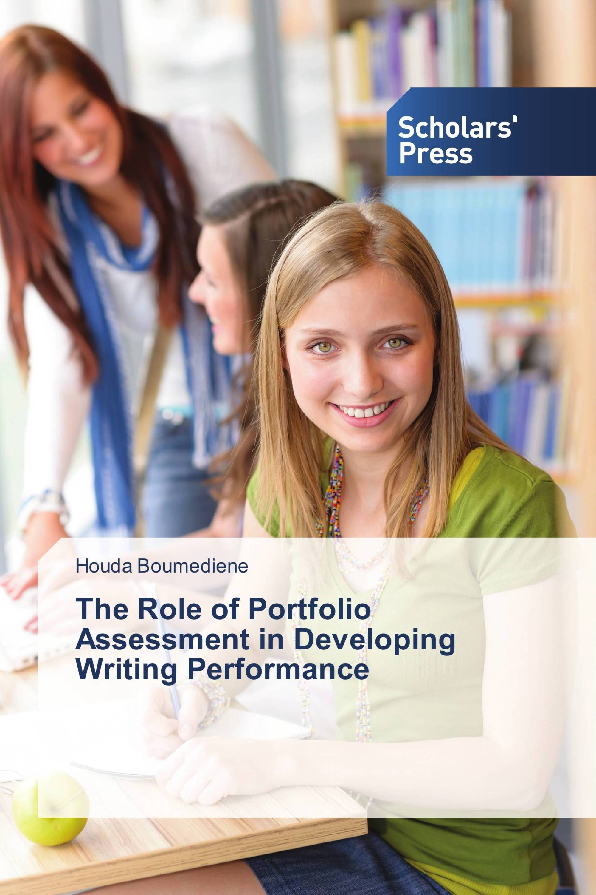 The Role of Portfolio Assessment in Developing Writing Performance