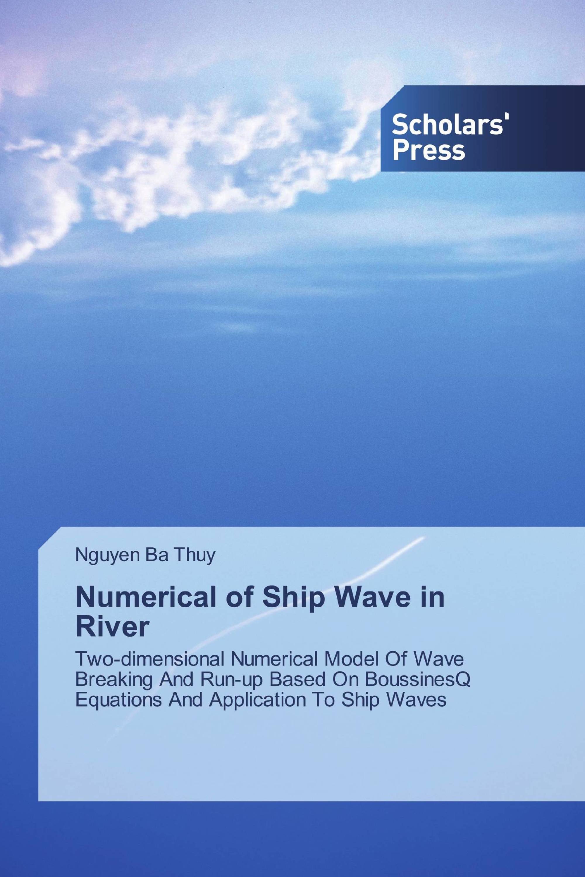 Numerical of Ship Wave in River