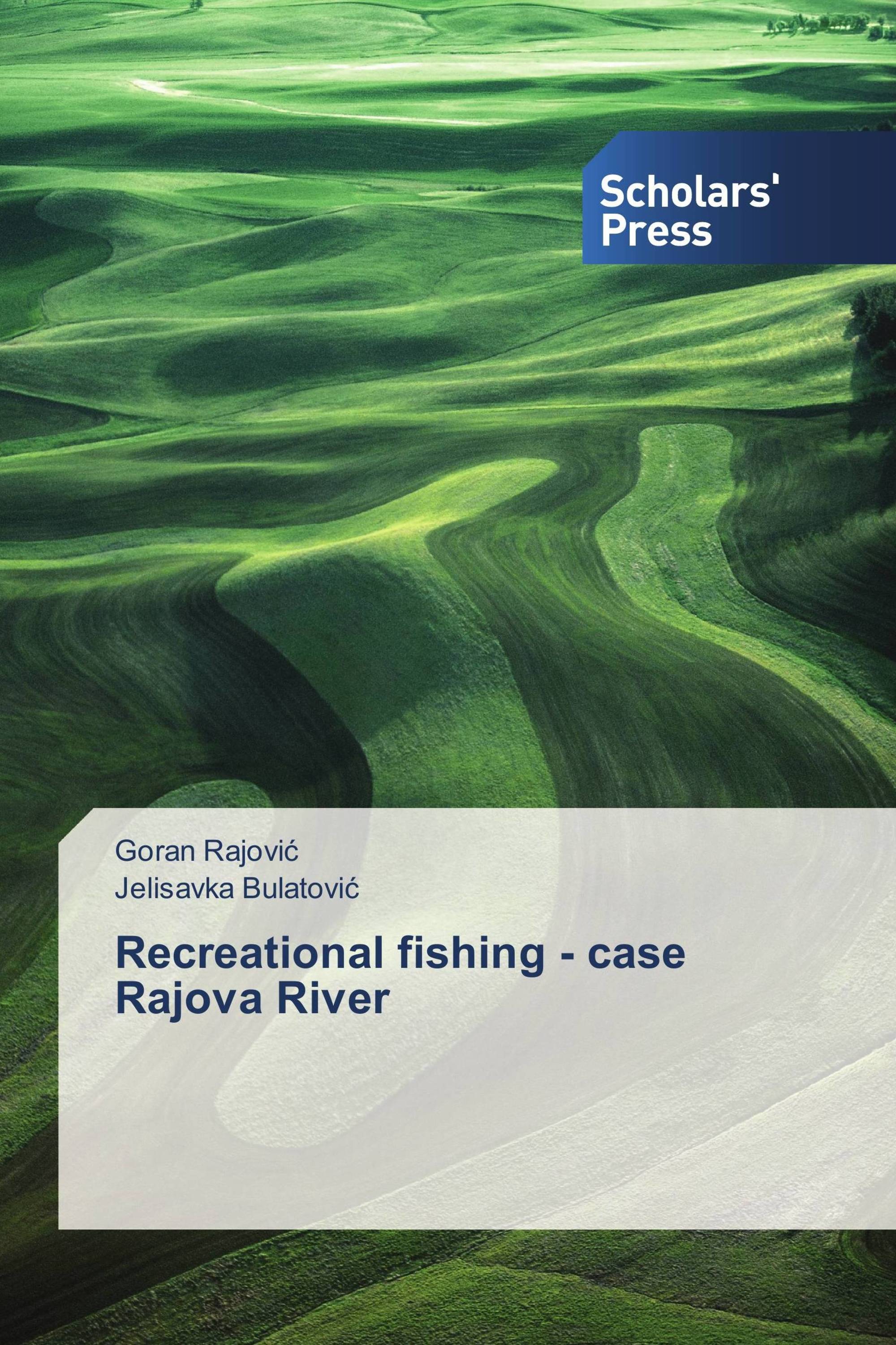 Recreational fishing - case Rajova River