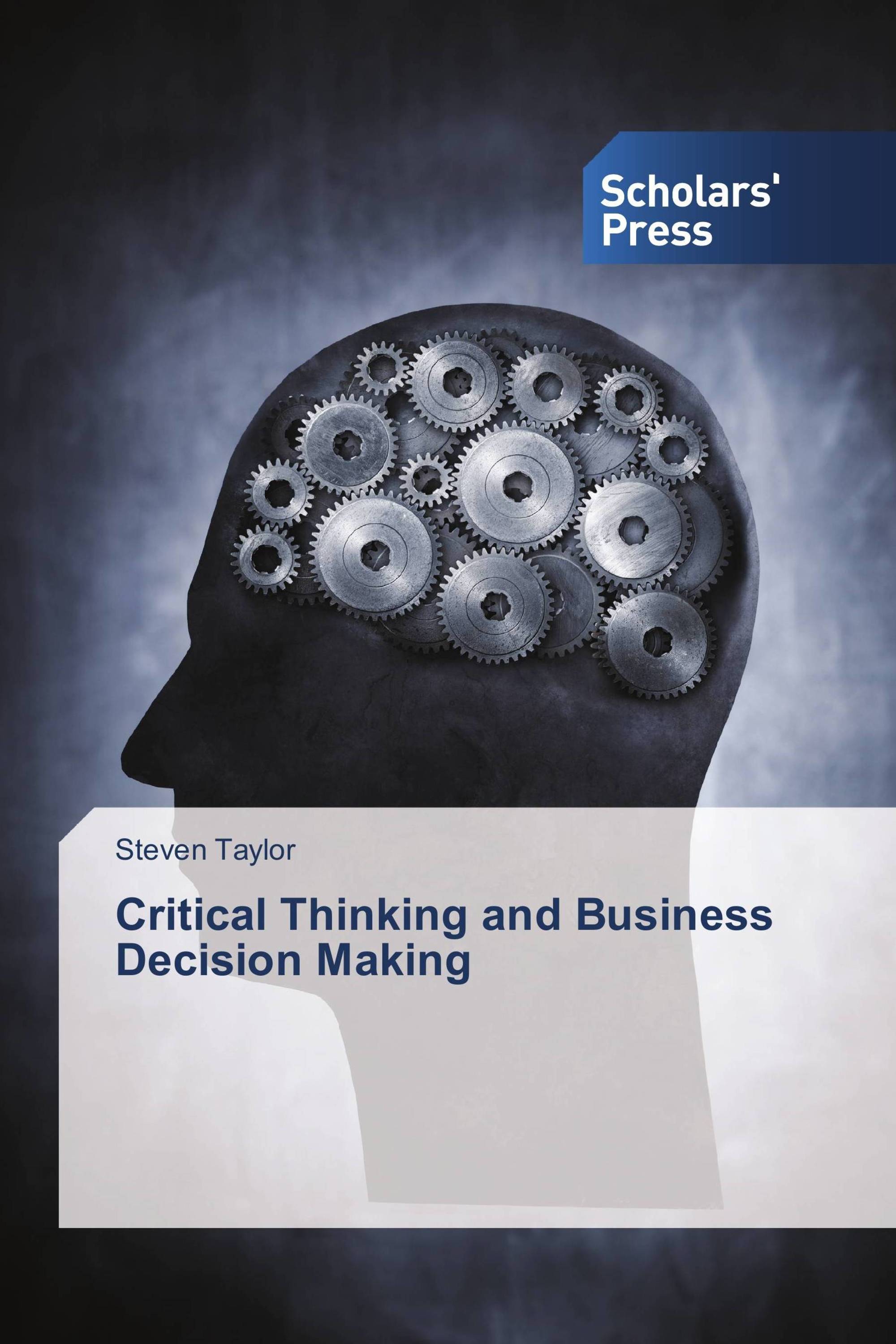 Critical Thinking and Business Decision Making