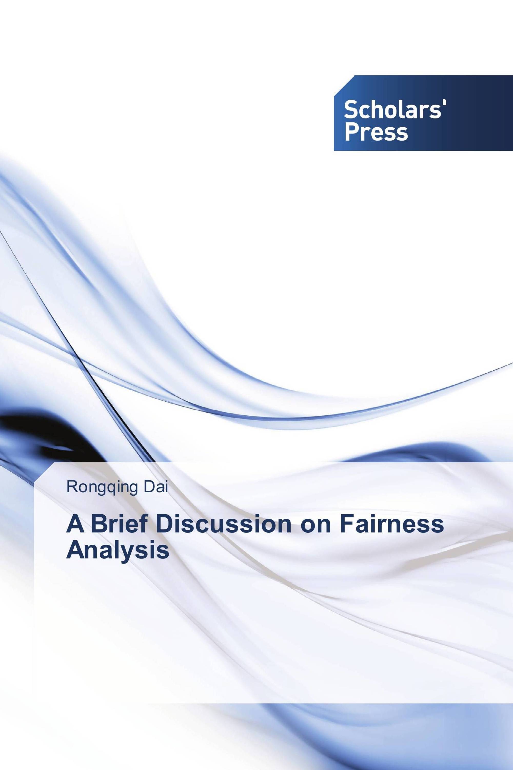 A Brief Discussion on Fairness Analysis