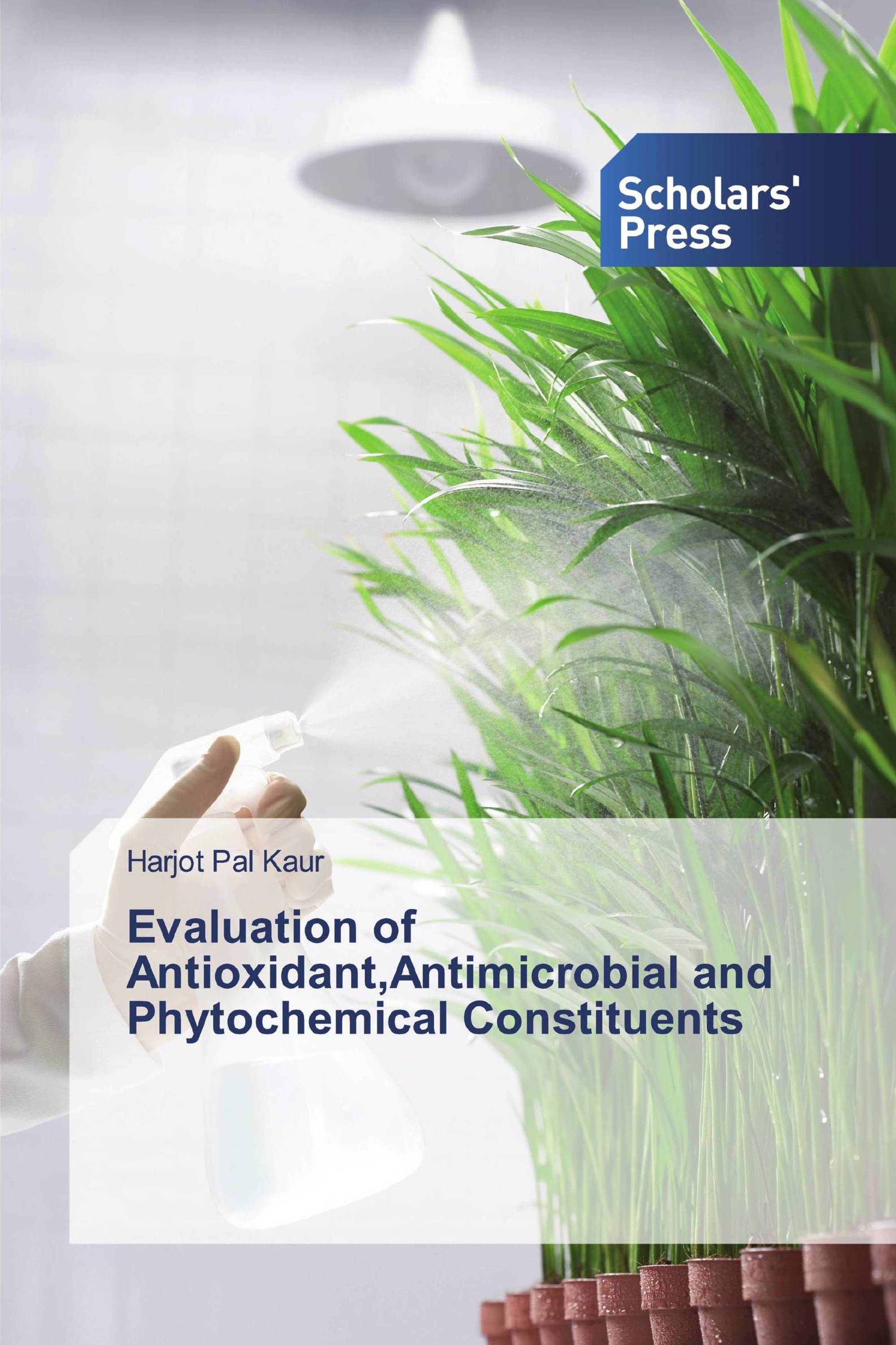 Evaluation of Antioxidant,Antimicrobial and Phytochemical Constituents