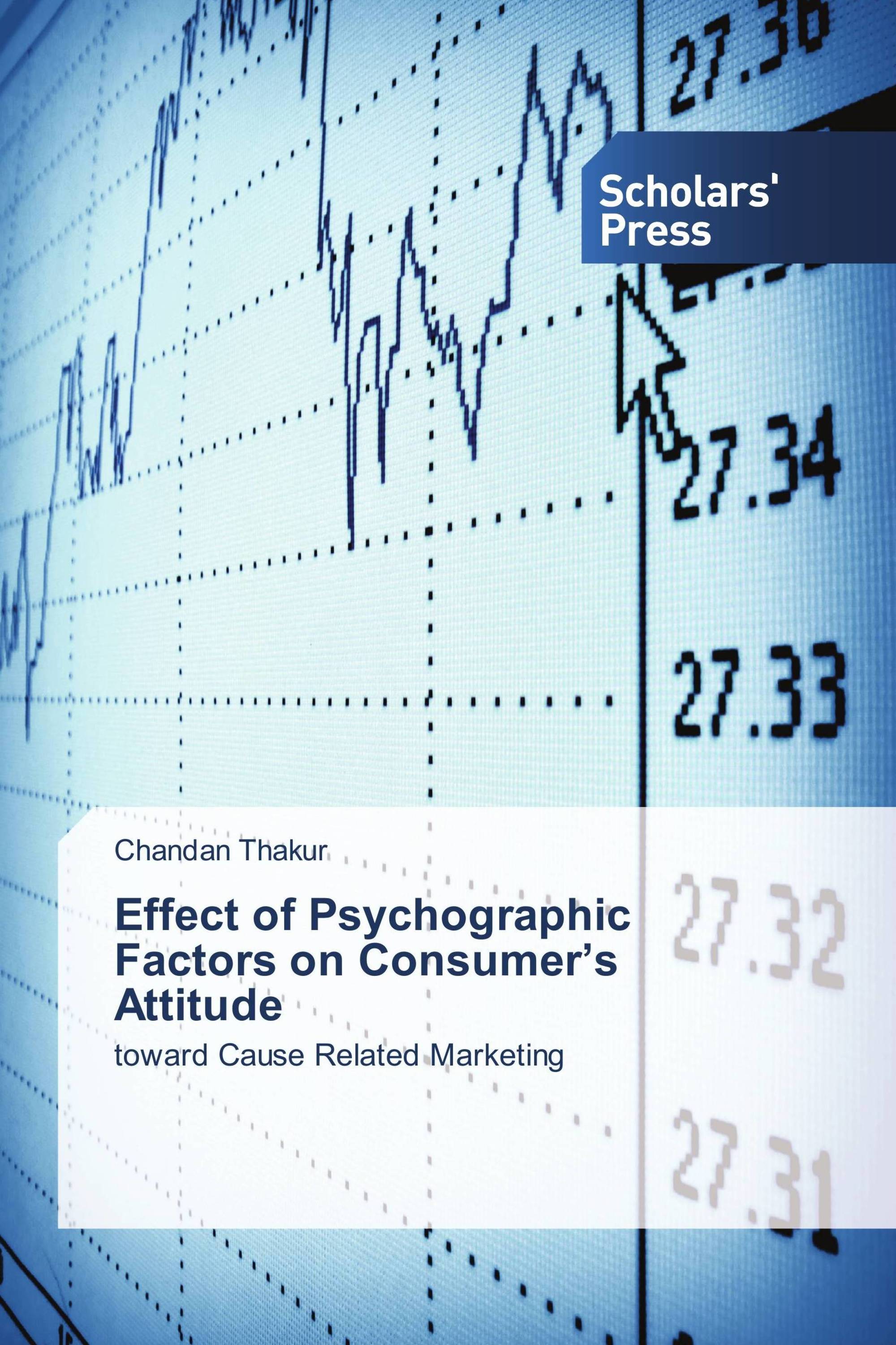 Effect of Psychographic Factors on Consumer’s Attitude