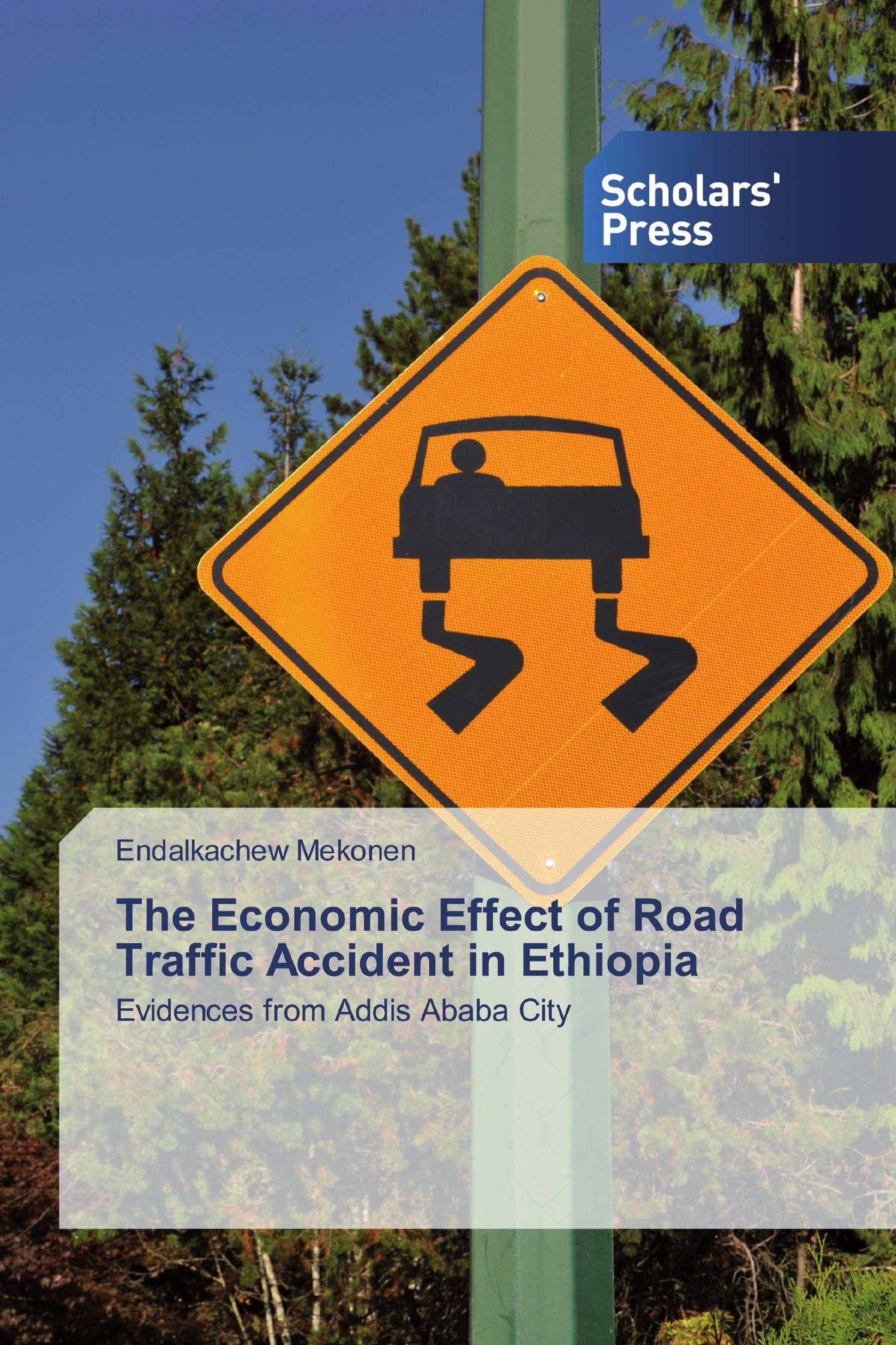 The Economic Effect of Road Traffic Accident in Ethiopia