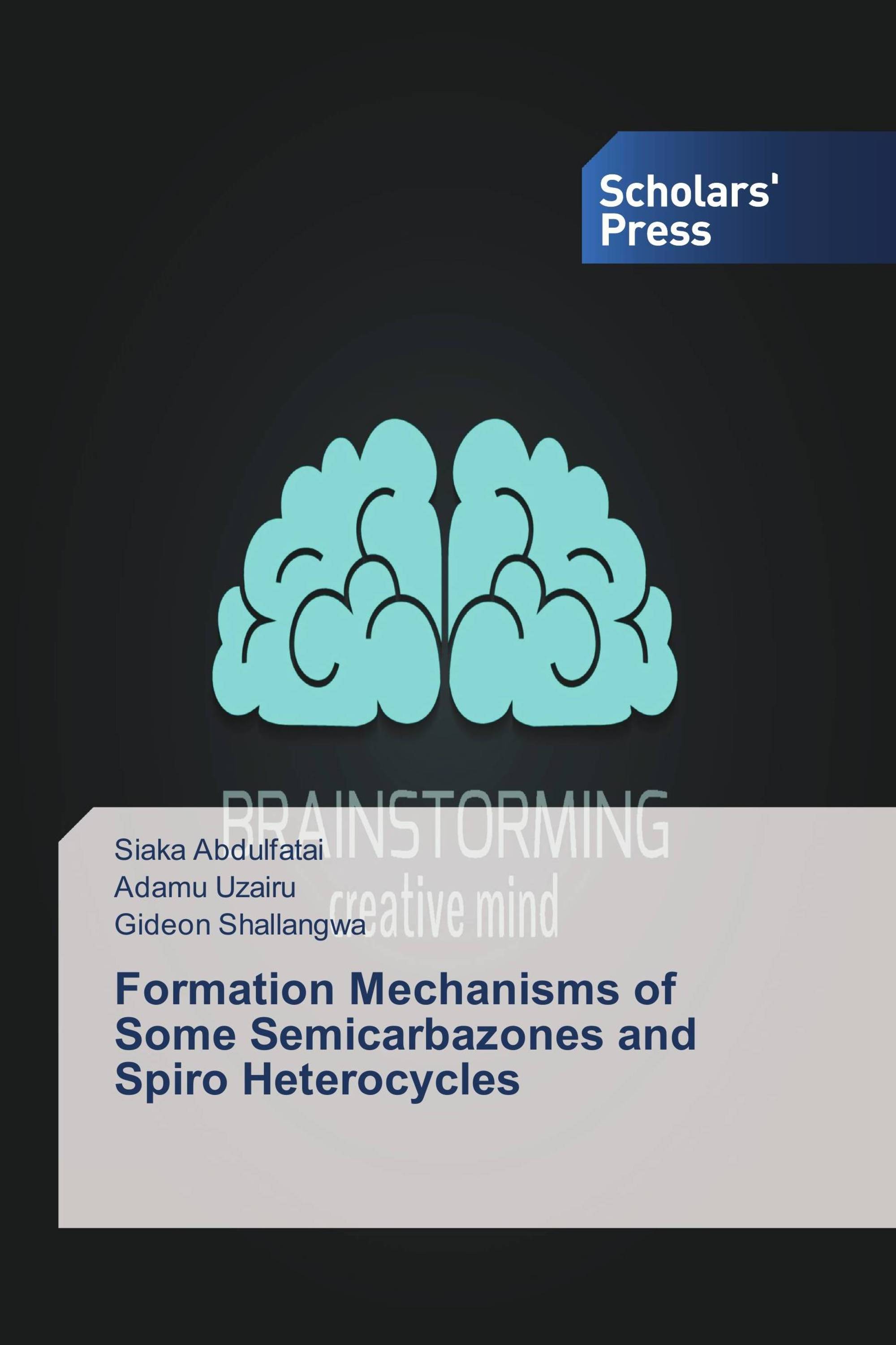 Formation Mechanisms of Some Semicarbazones and Spiro Heterocycles