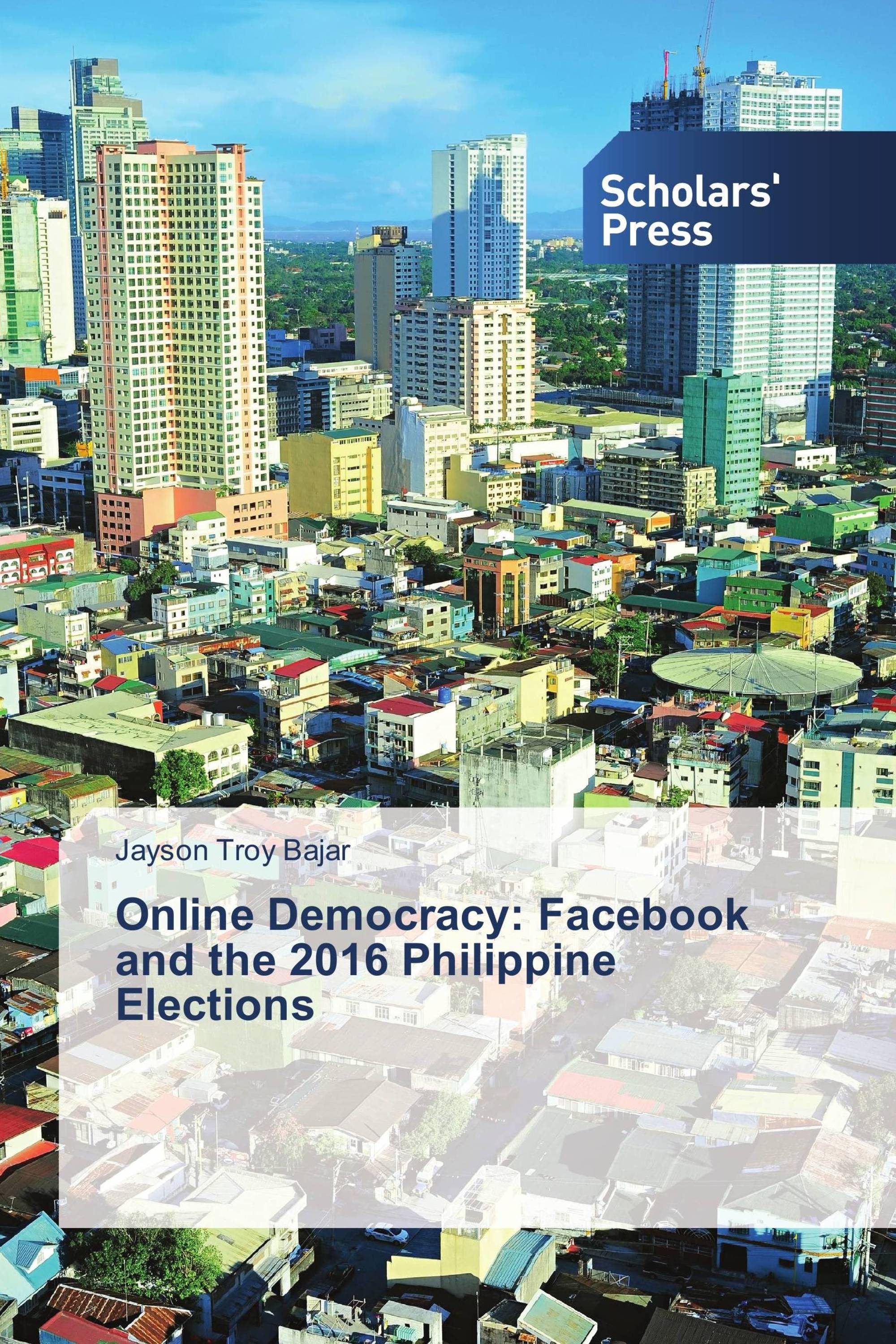 Online Democracy: Facebook and the 2016 Philippine Elections