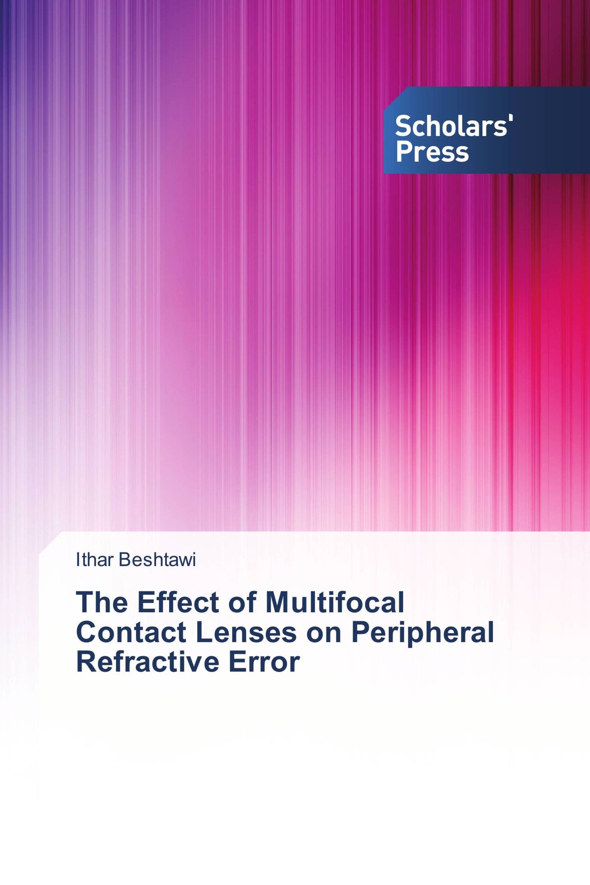 The Effect of Multifocal Contact Lenses on Peripheral Refractive Error