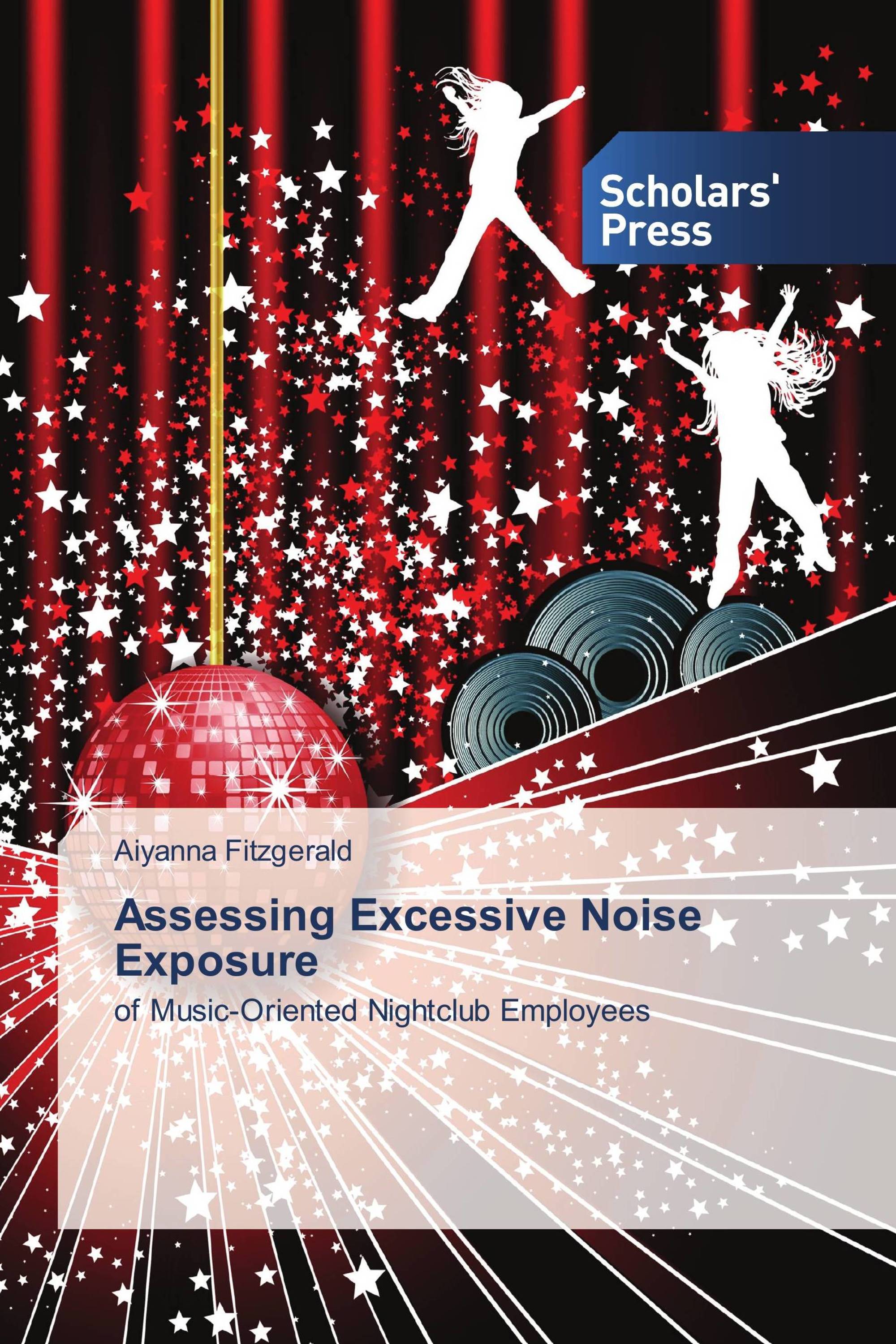 Assessing Excessive Noise Exposure