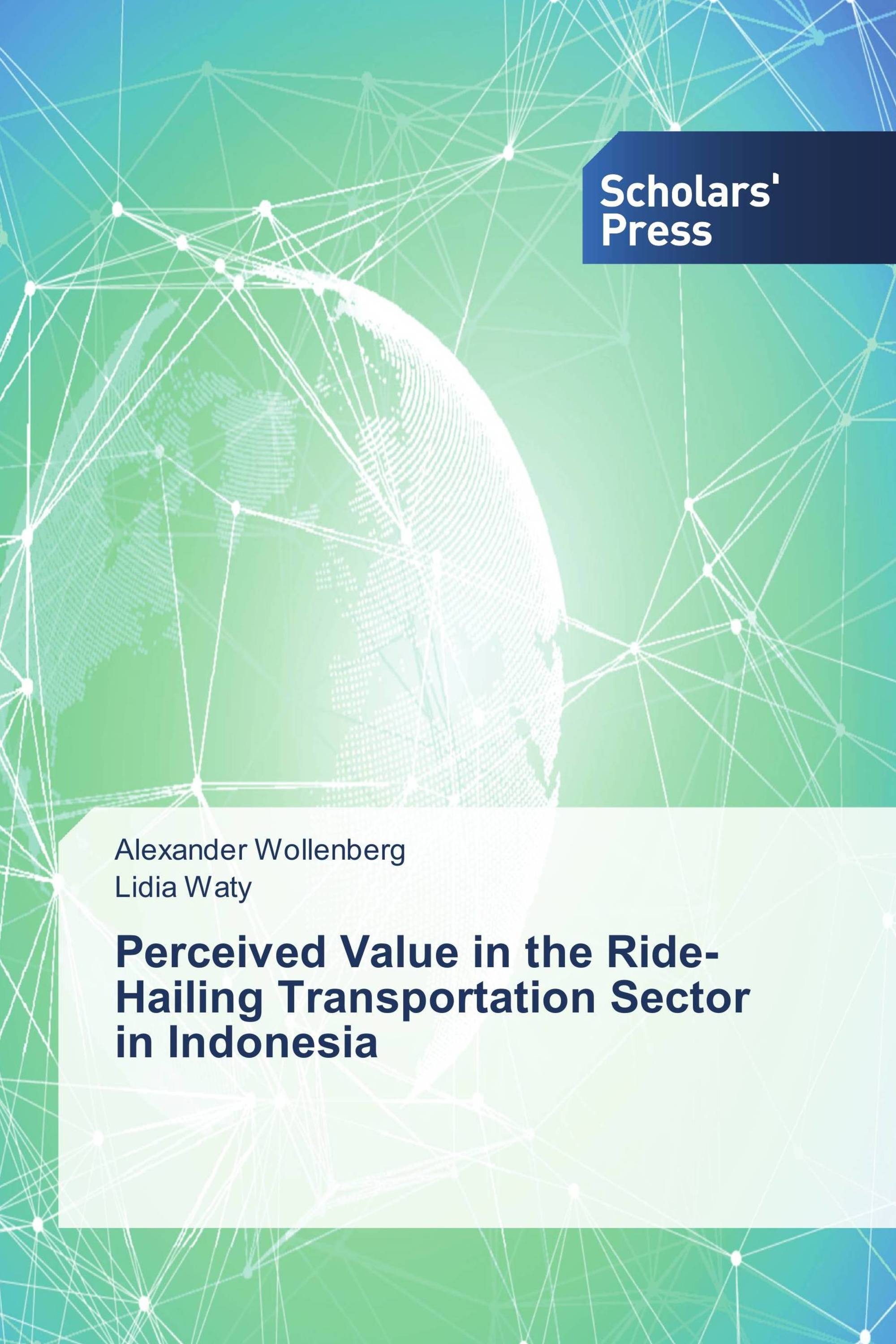 Perceived Value in the Ride-Hailing Transportation Sector in Indonesia