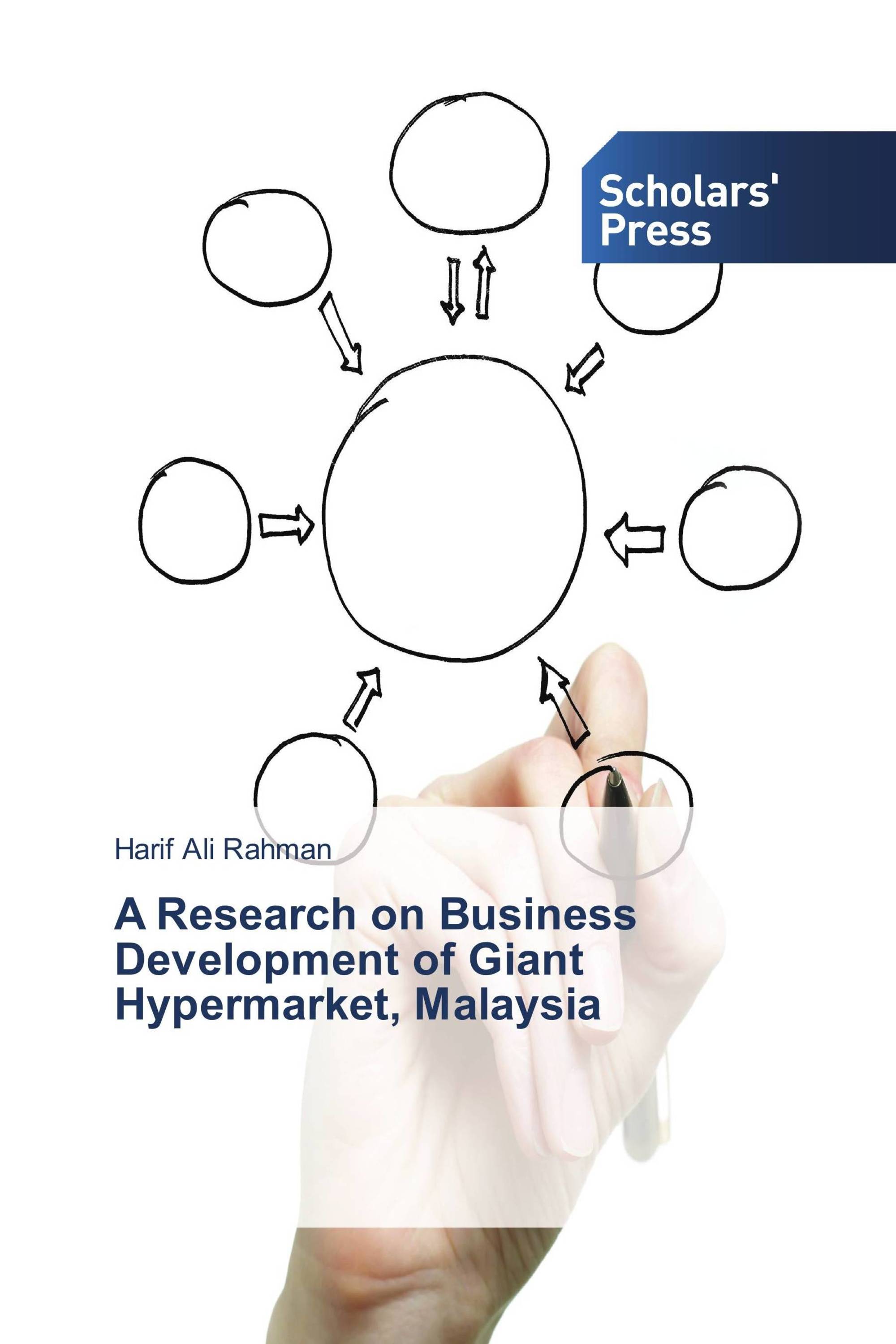 A Research on Business Development of Giant Hypermarket, Malaysia