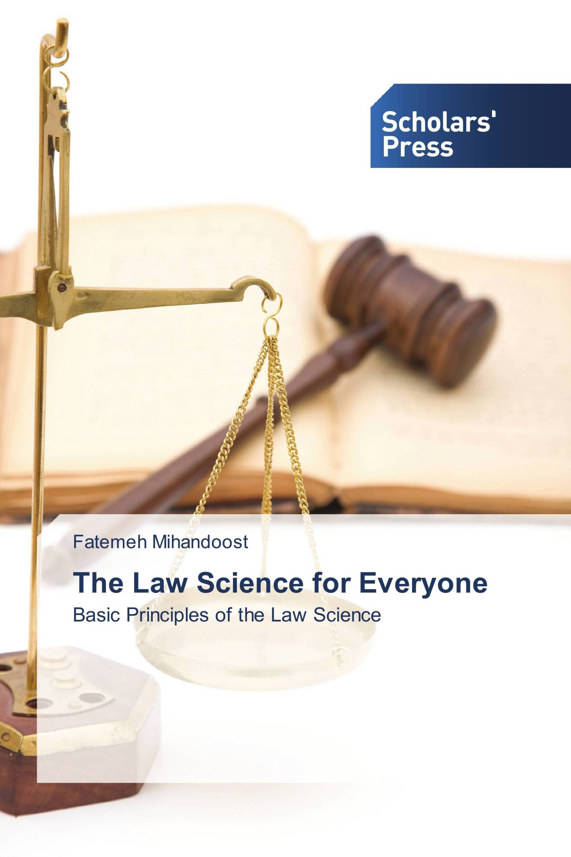 The Law Science for Everyone