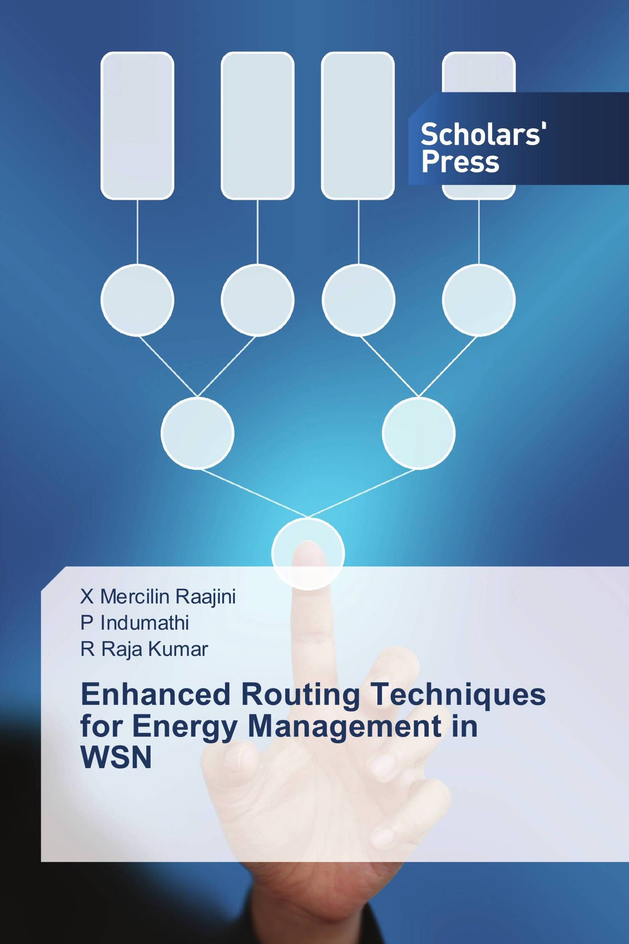 Enhanced Routing Techniques for Energy Management in WSN