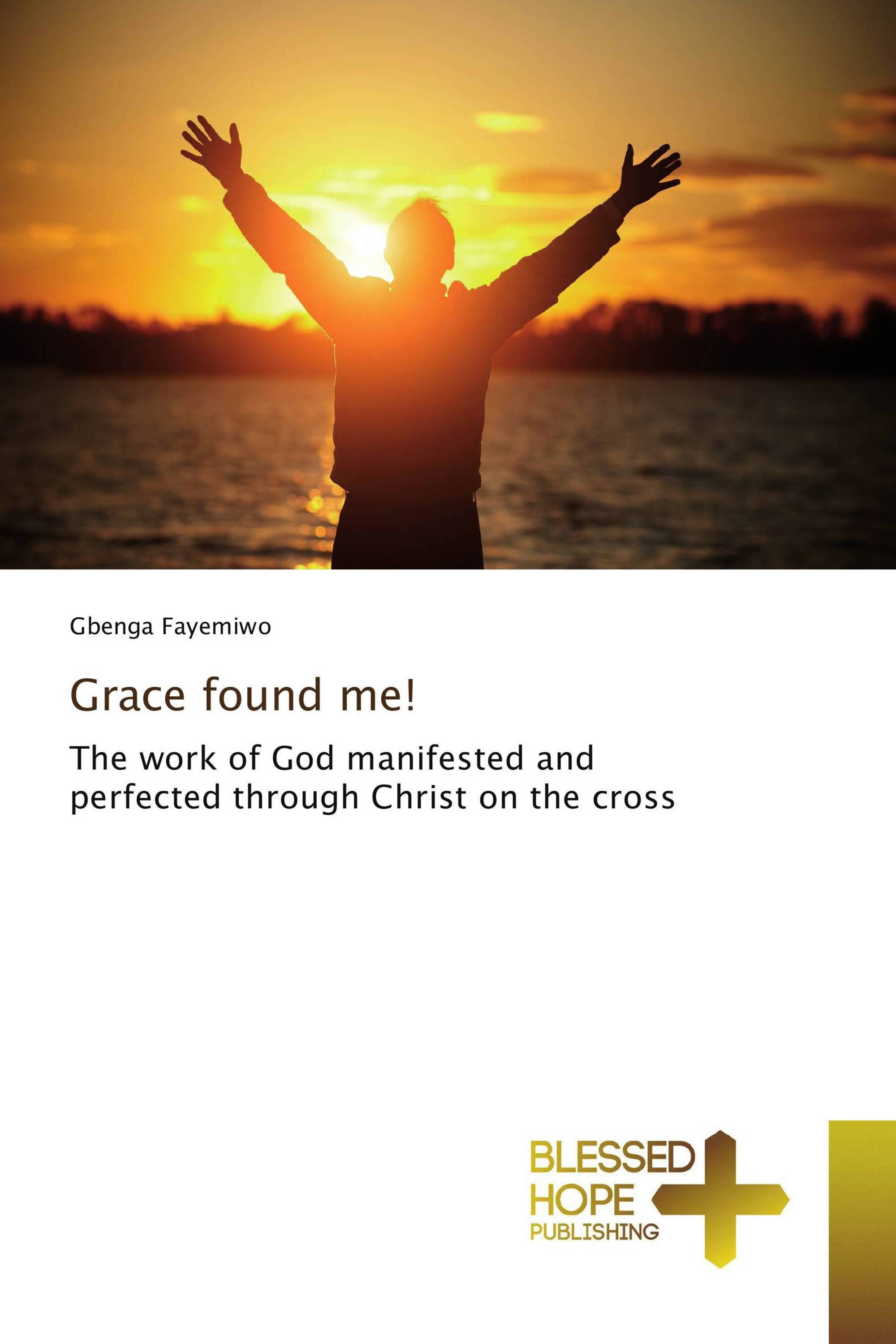 Grace found me!