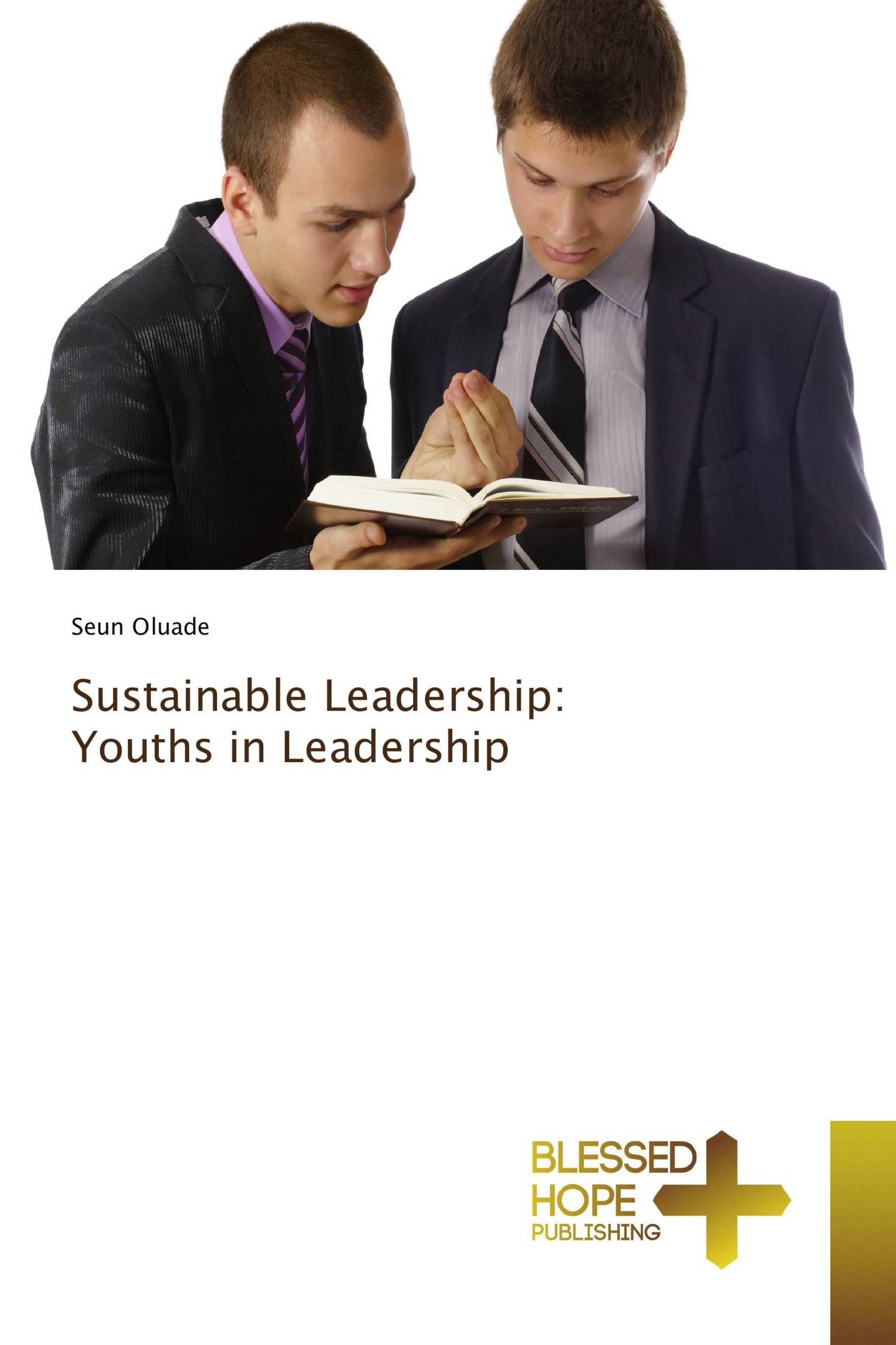 Sustainable Leadership: Youths in Leadership