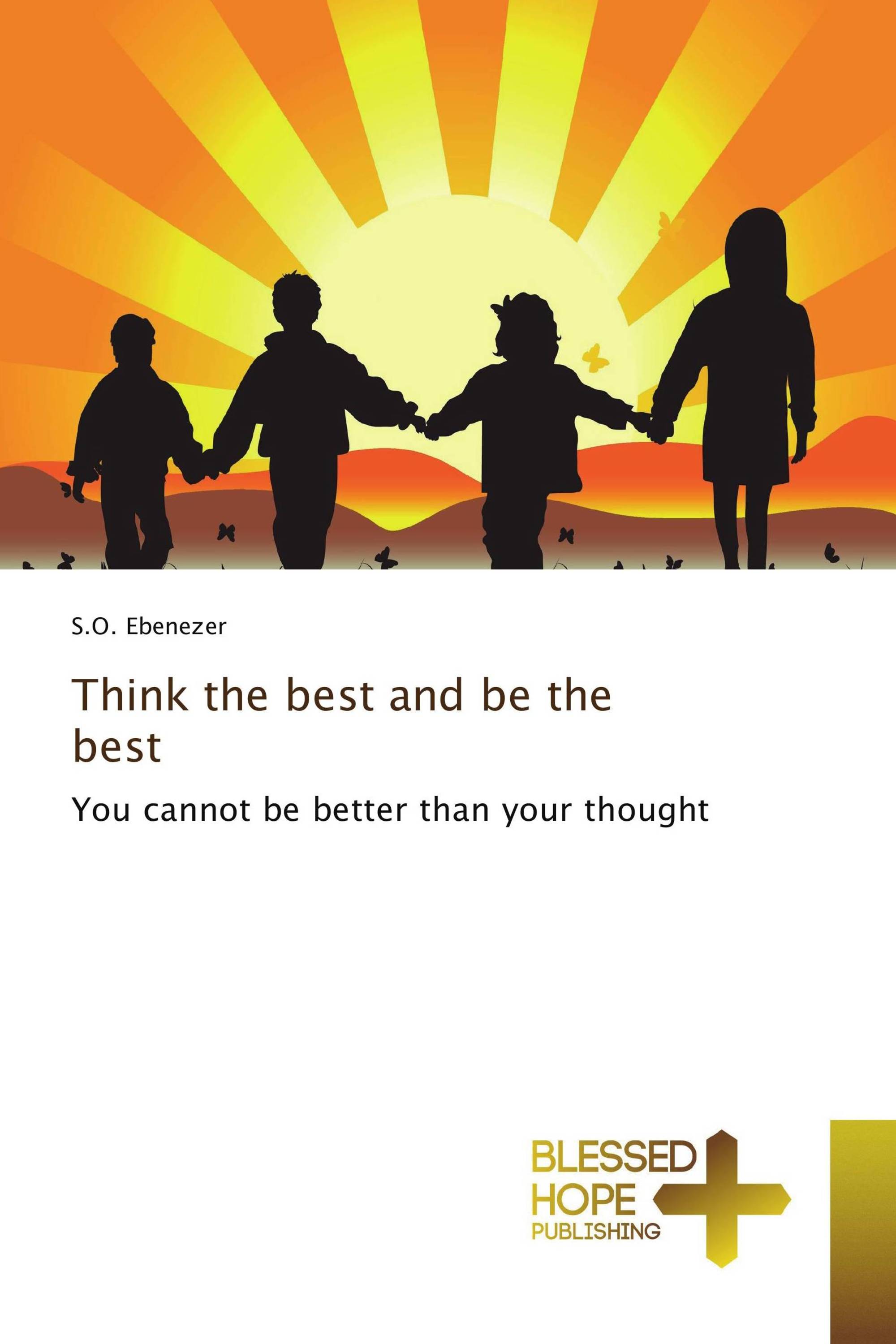 Think the best and be the best