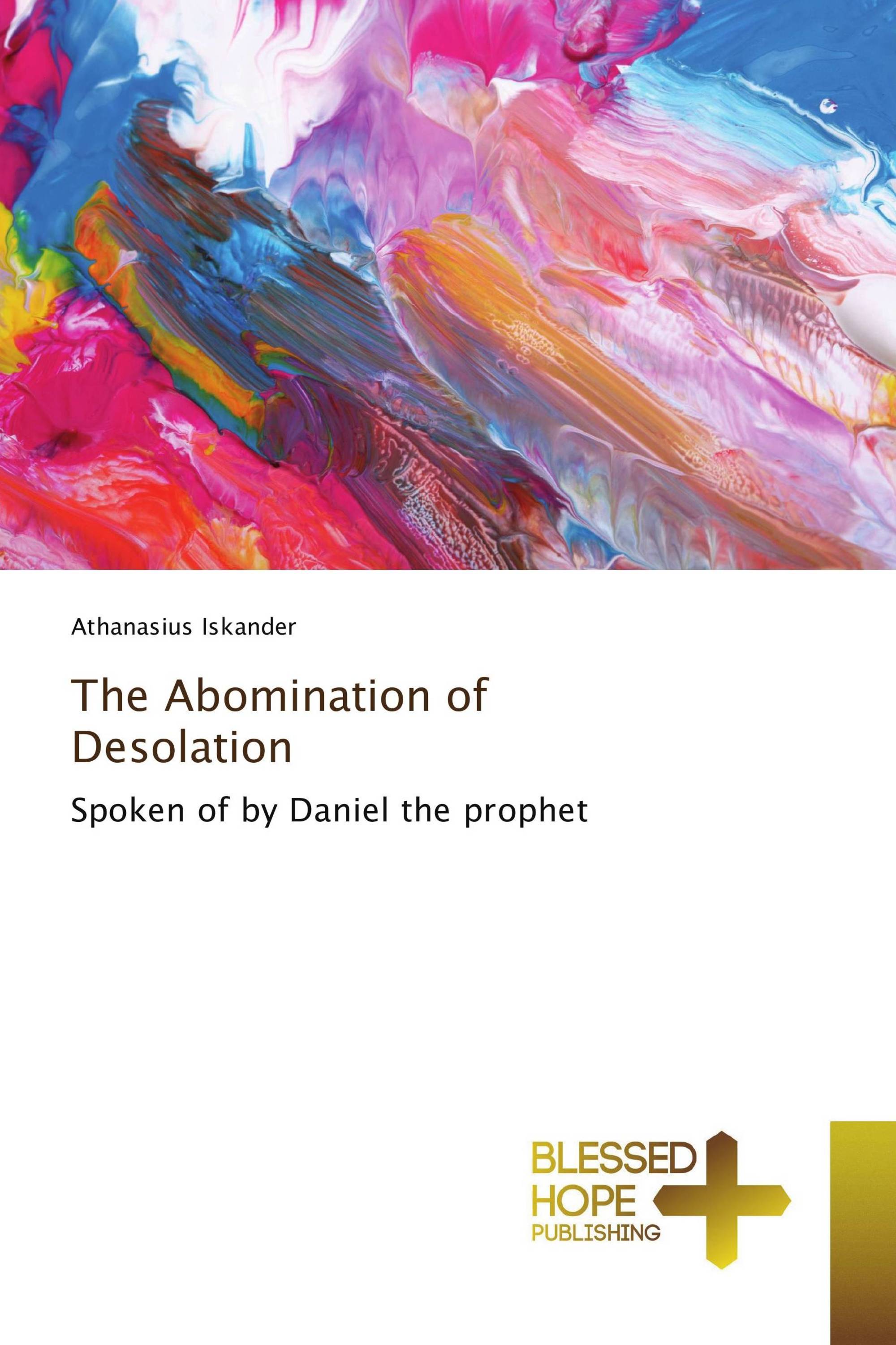 The Abomination of Desolation