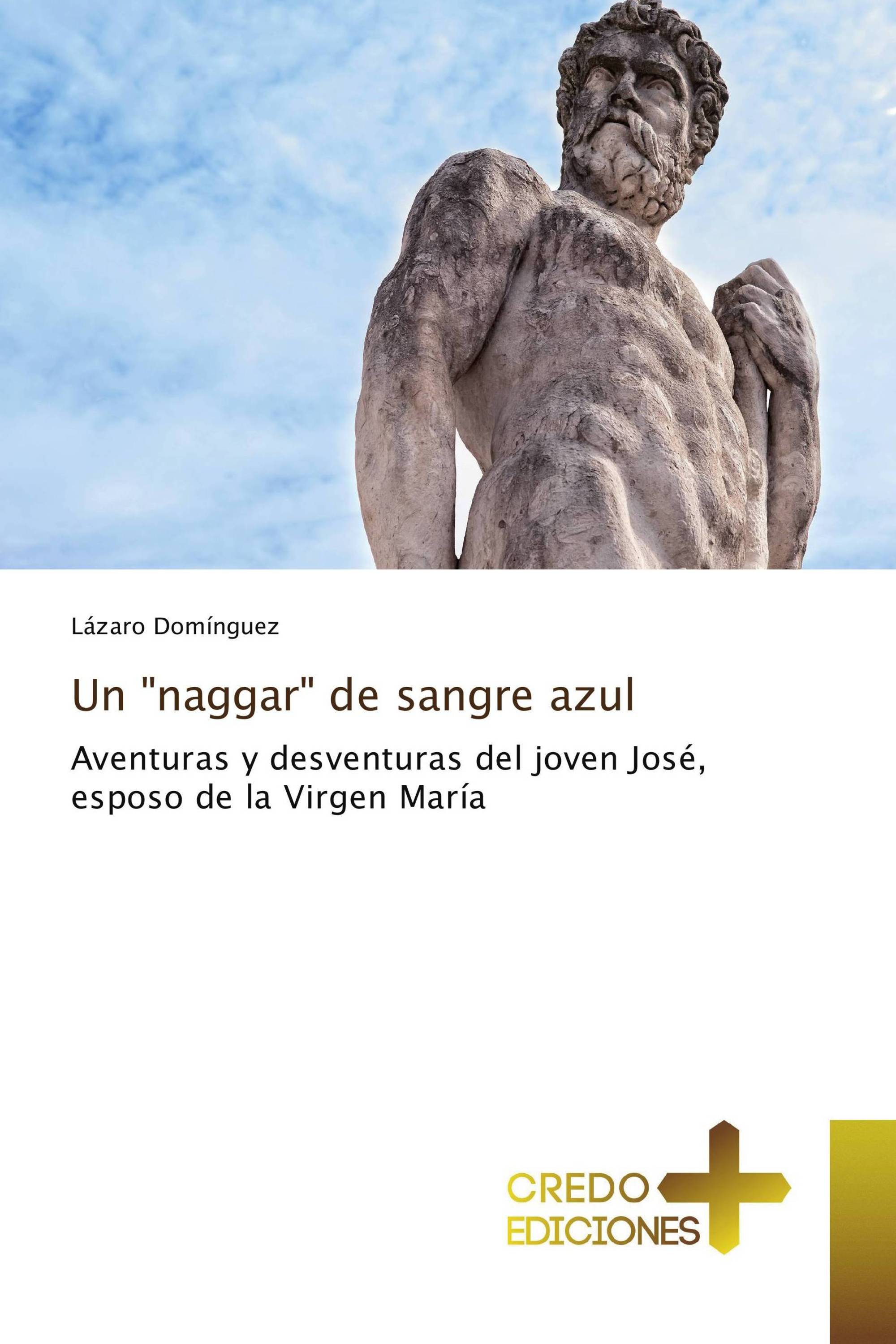 Un "naggar" de sangre azul