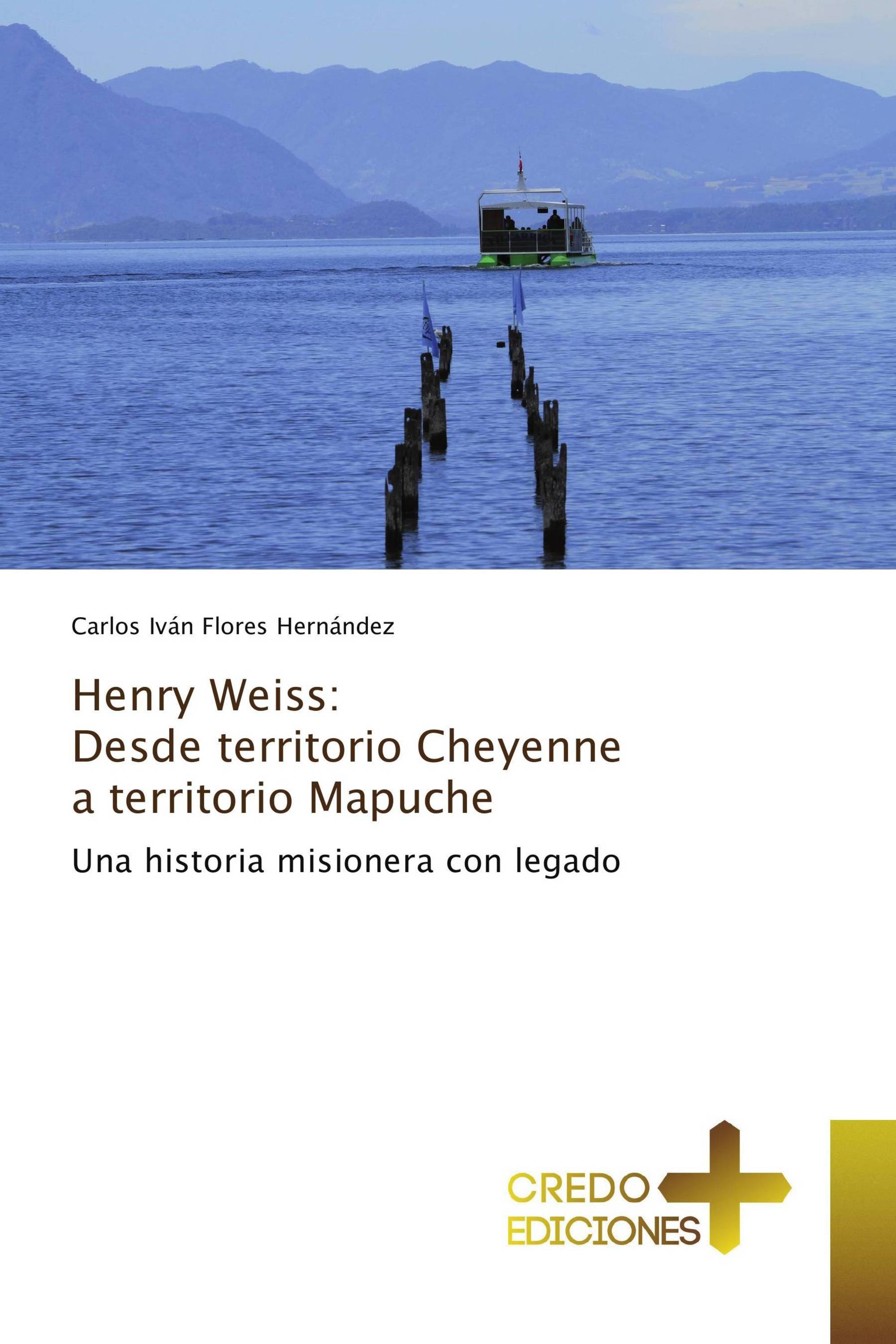 Henry Weiss: Desde territorio Cheyenne a territorio Mapuche