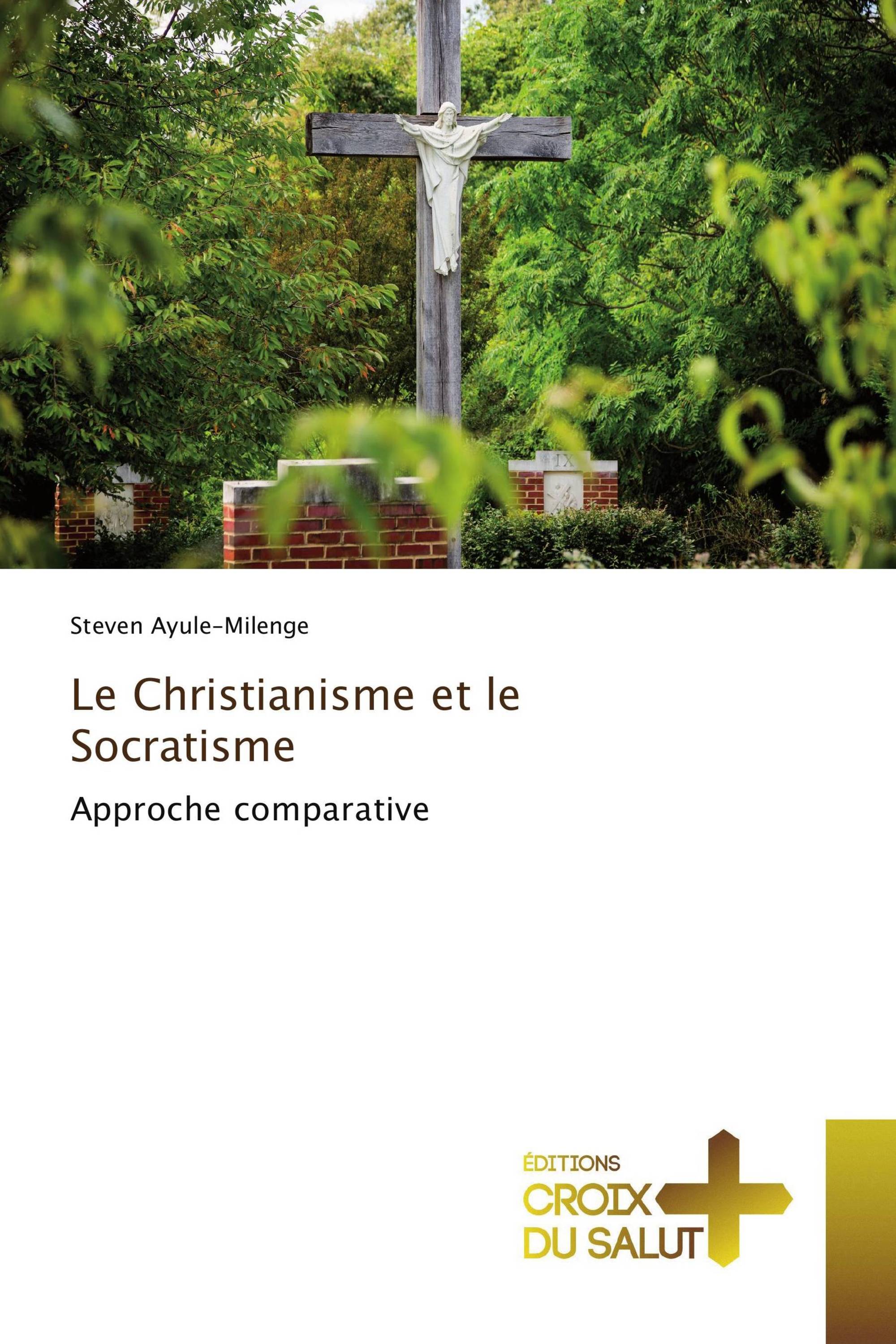 Le Christianisme et le Socratisme