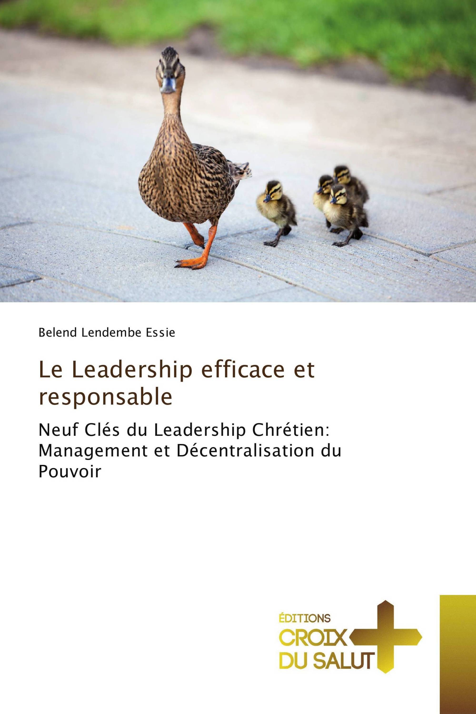 Le Leadership efficace et responsable