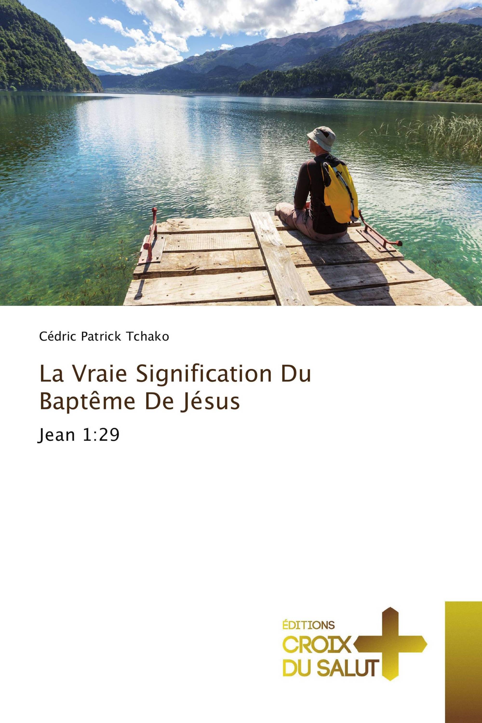 La Vraie Signification Du Baptême De Jésus