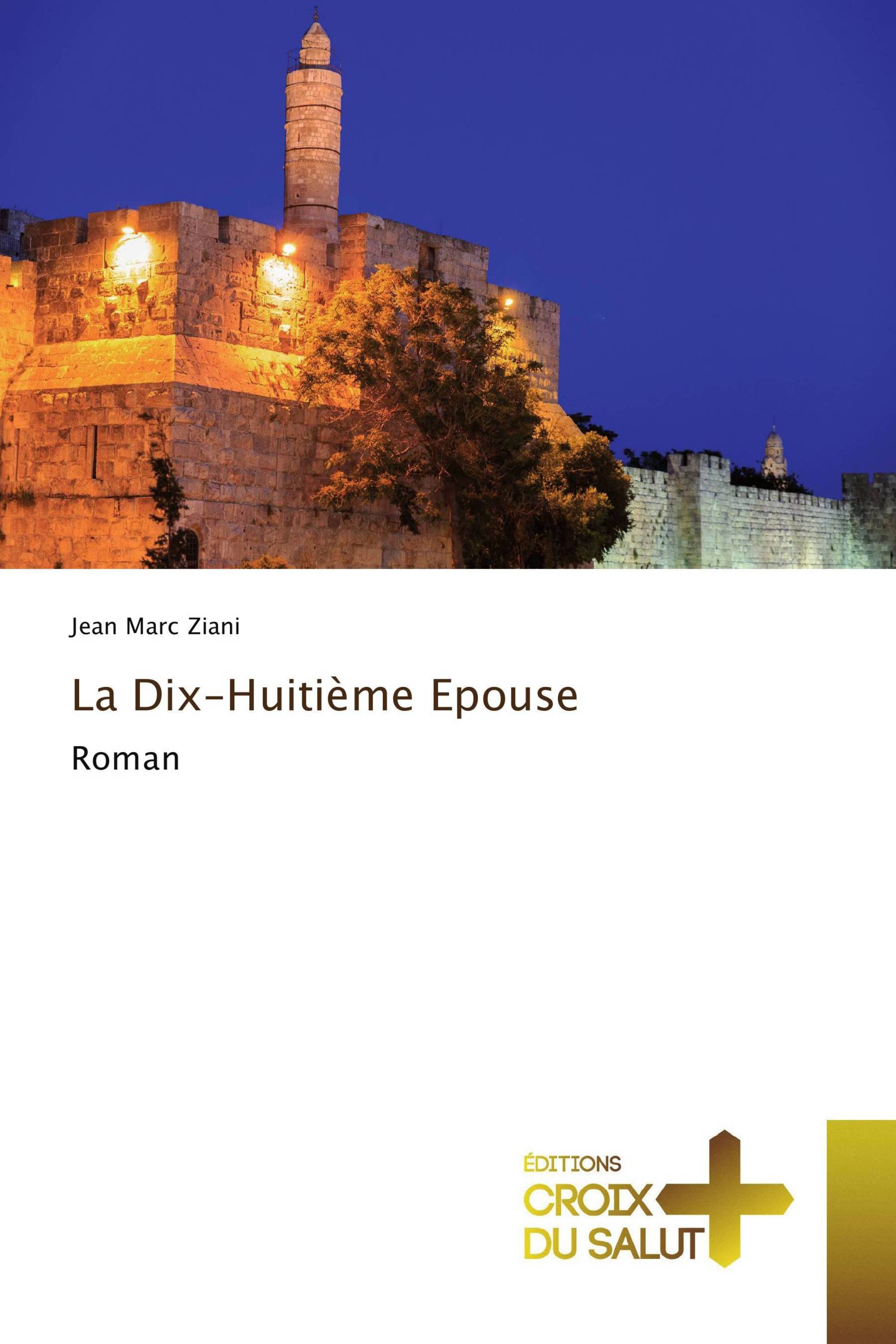 La Dix-Huitième Epouse