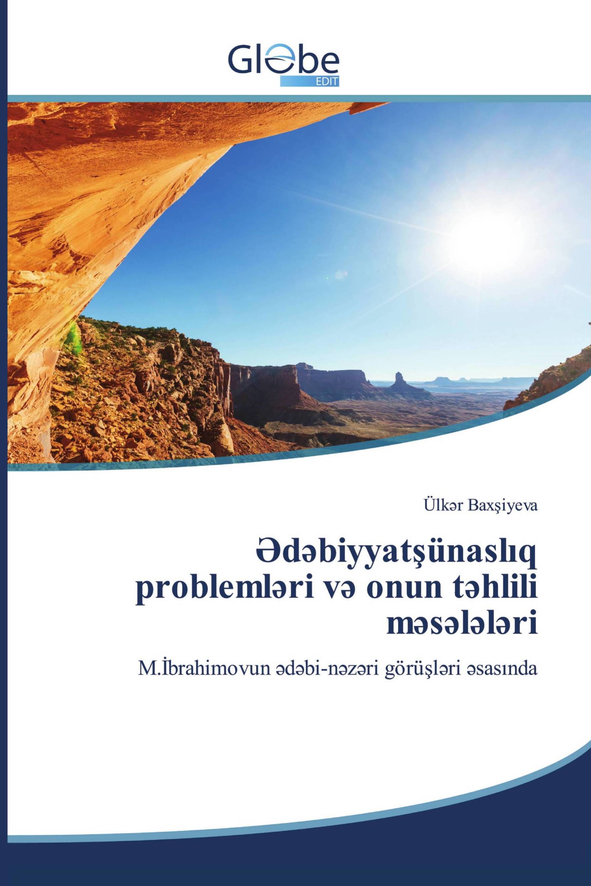 Ədəbiyyatşünaslıq problemləri və onun təhlili məsələləri