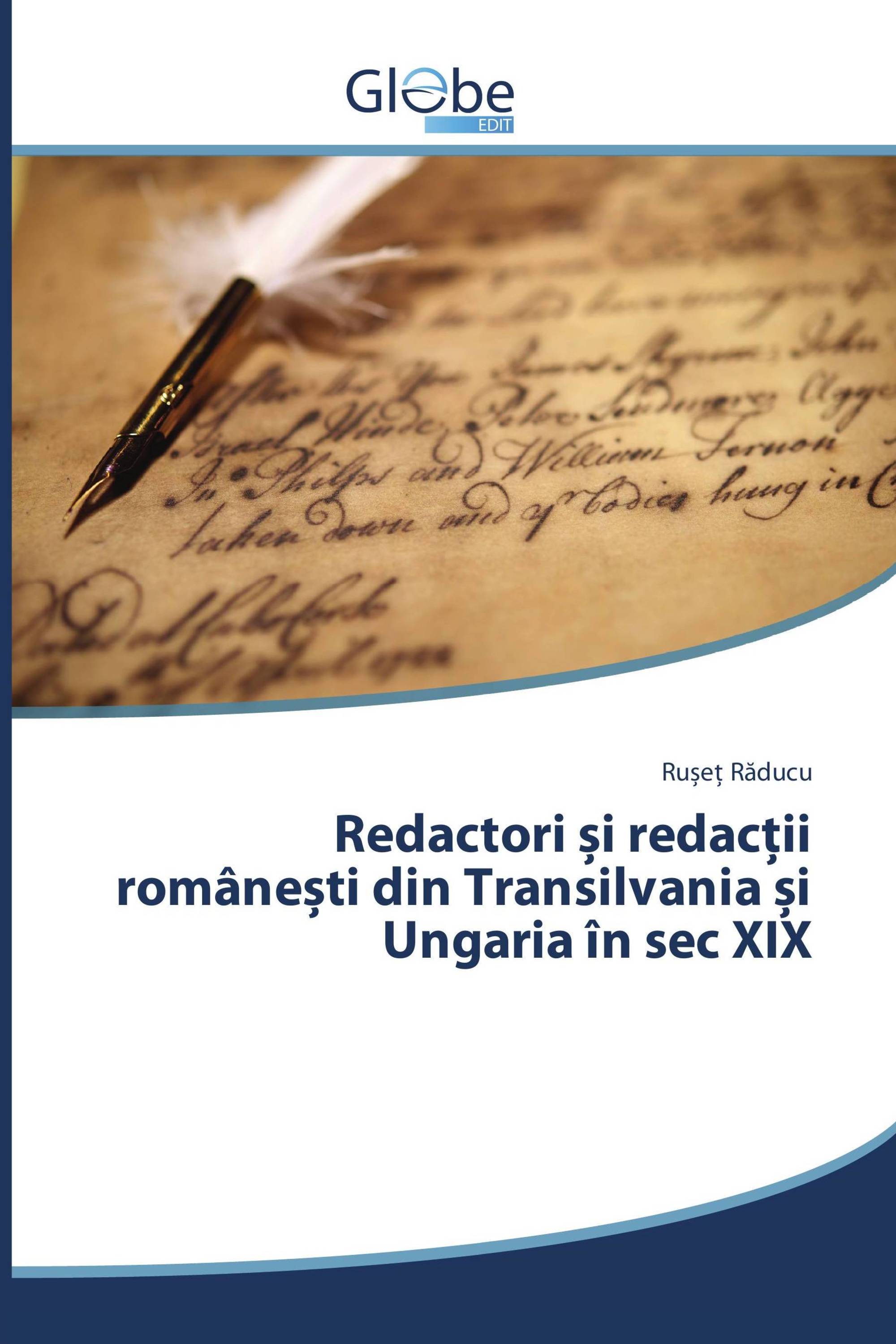 Redactori și redacții românești din Transilvania și Ungaria în sec XIX