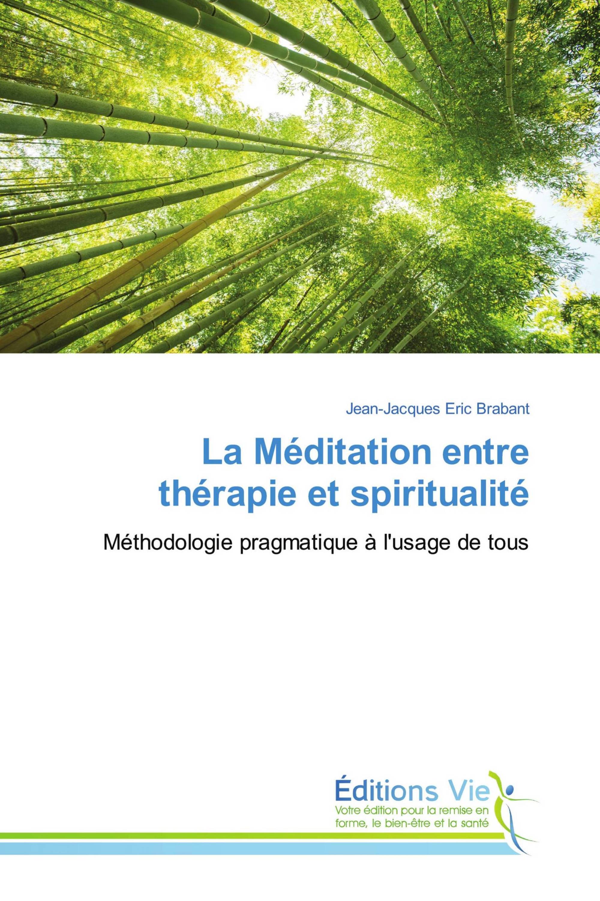 La Méditation entre thérapie et spiritualité