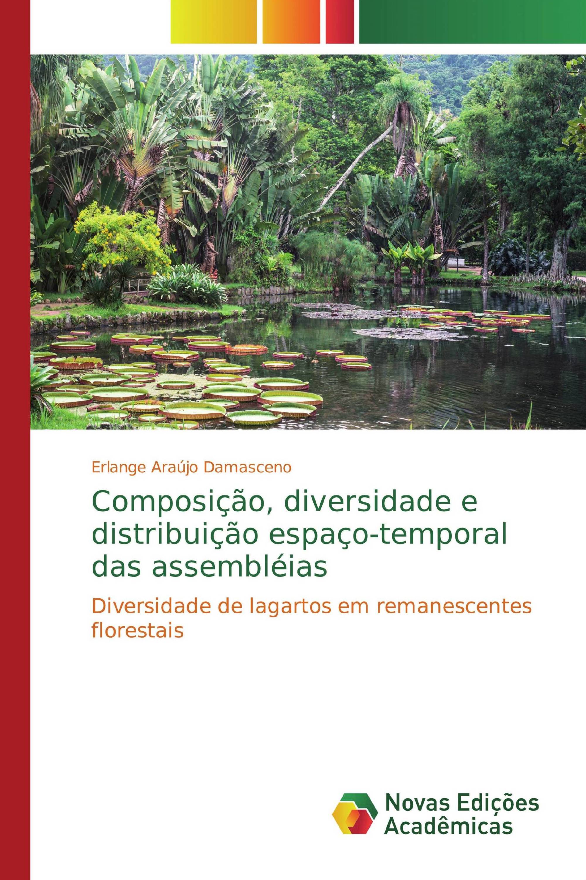 Composição, diversidade e distribuição espaço-temporal das assembléias