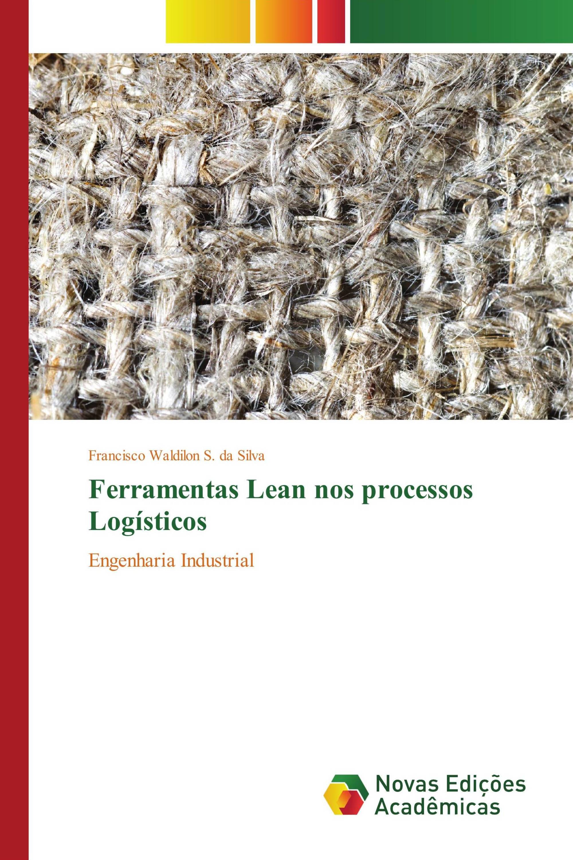 Ferramentas Lean nos processos Logísticos