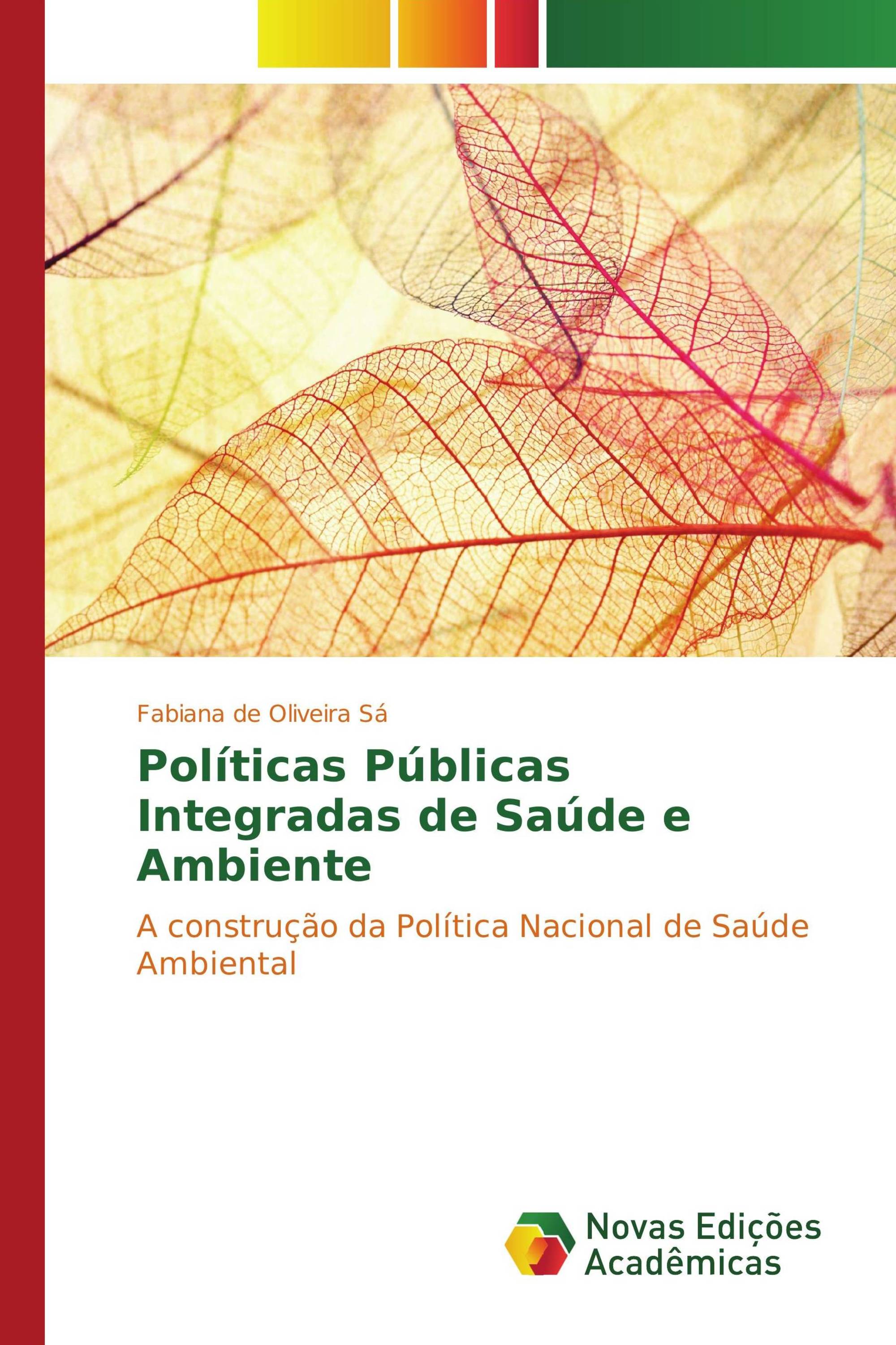 Políticas Públicas Integradas de Saúde e Ambiente