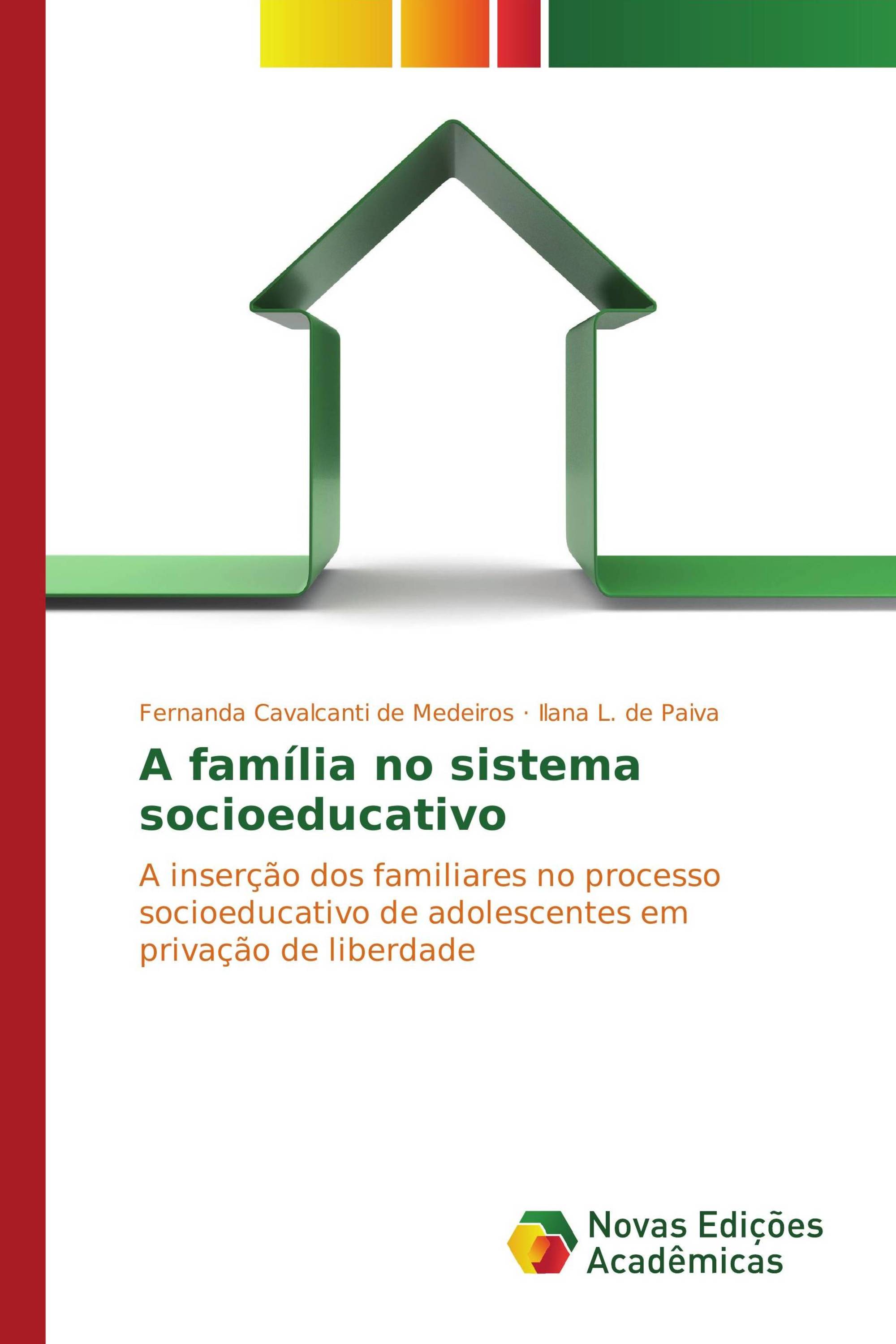 A família no sistema socioeducativo