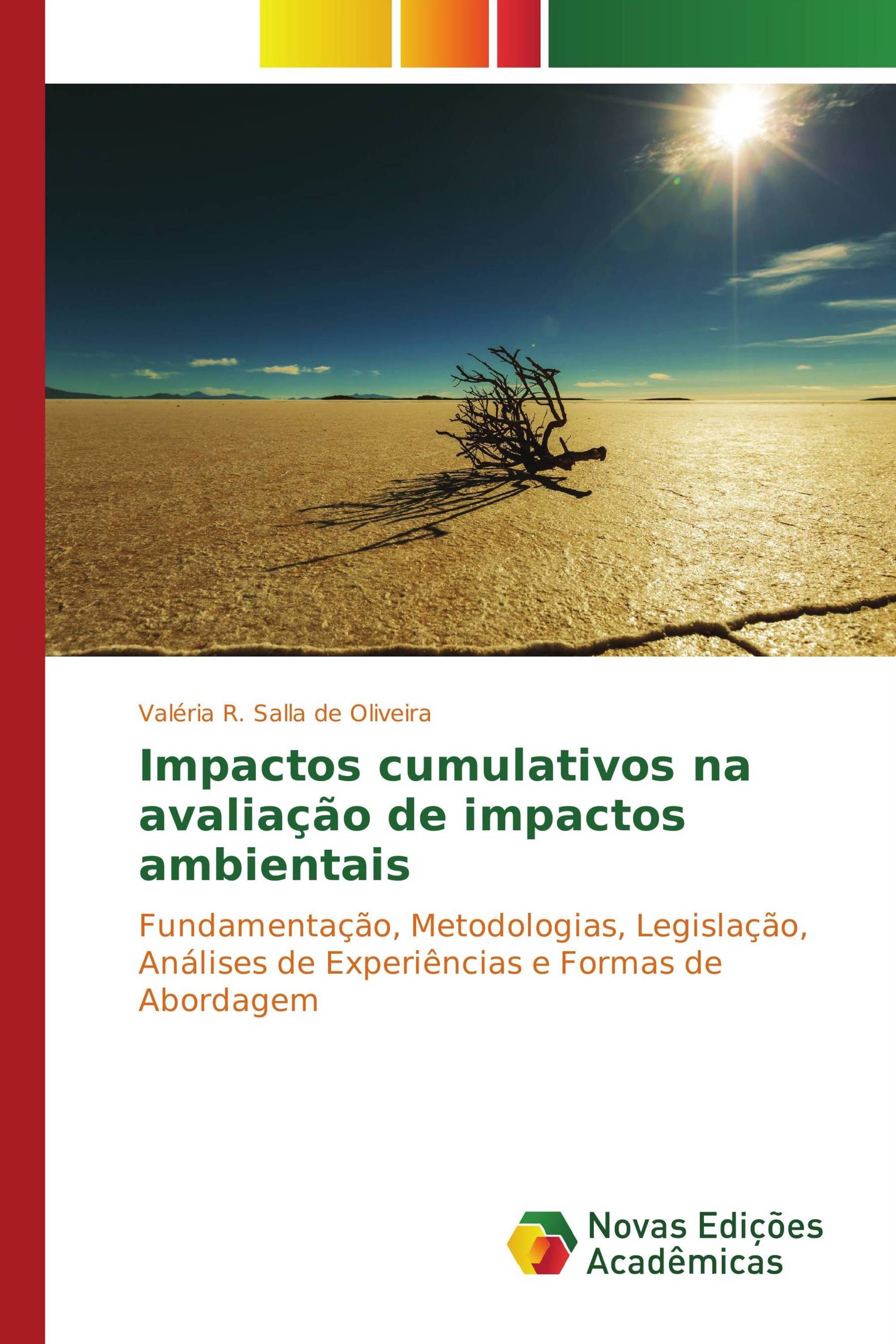 Impactos cumulativos na avaliação de impactos ambientais