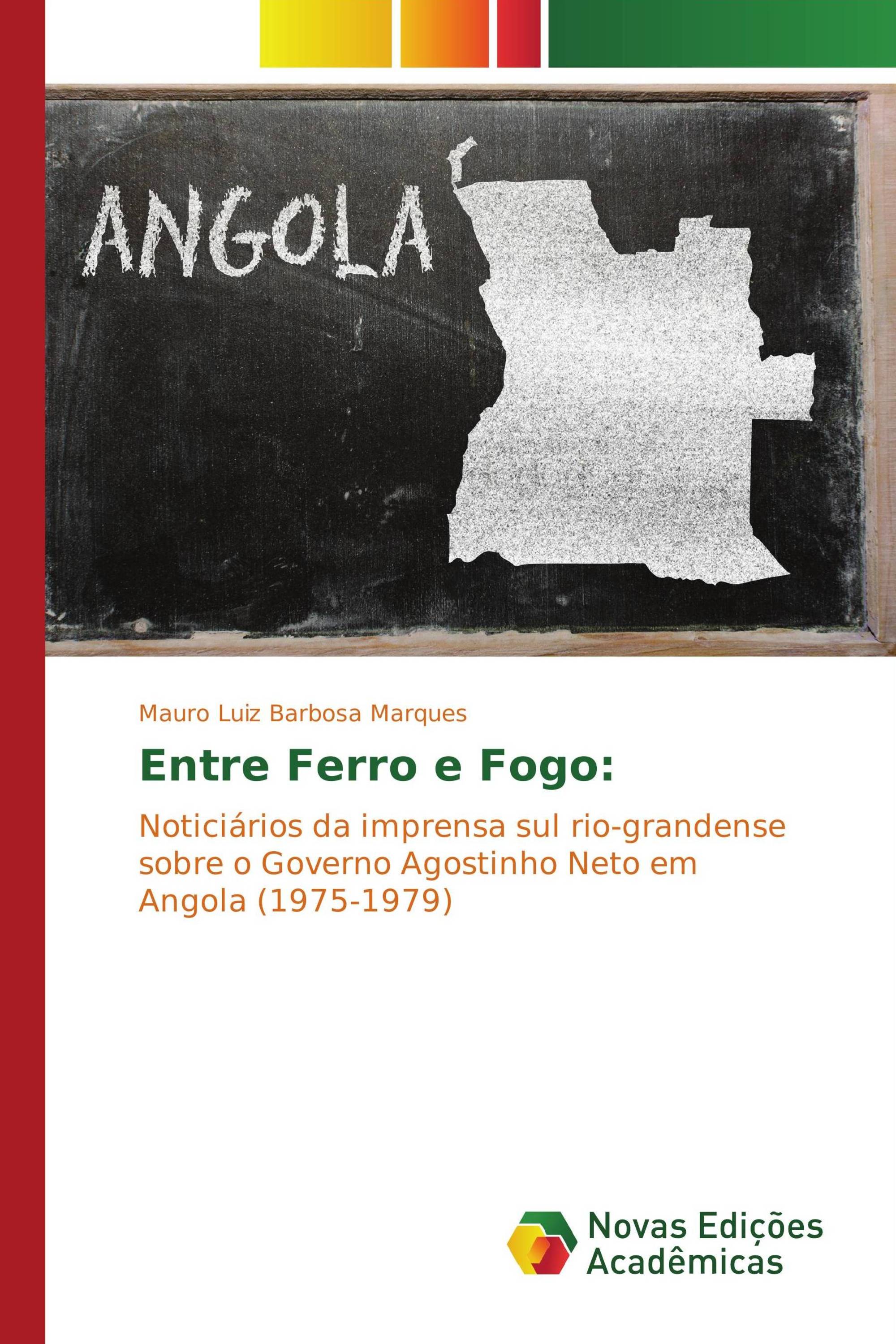 Entre Ferro e Fogo: