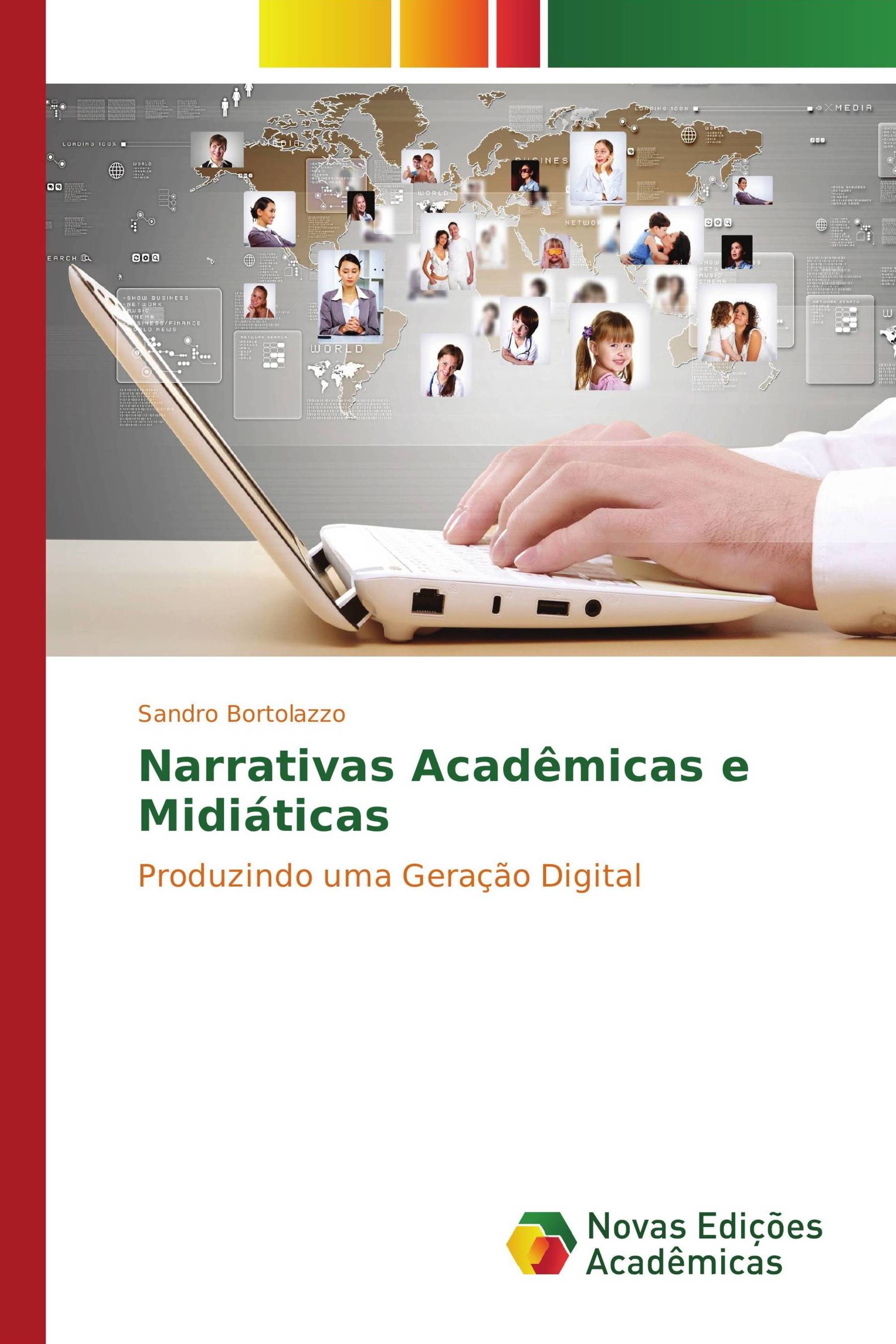 Narrativas Acadêmicas e Midiáticas