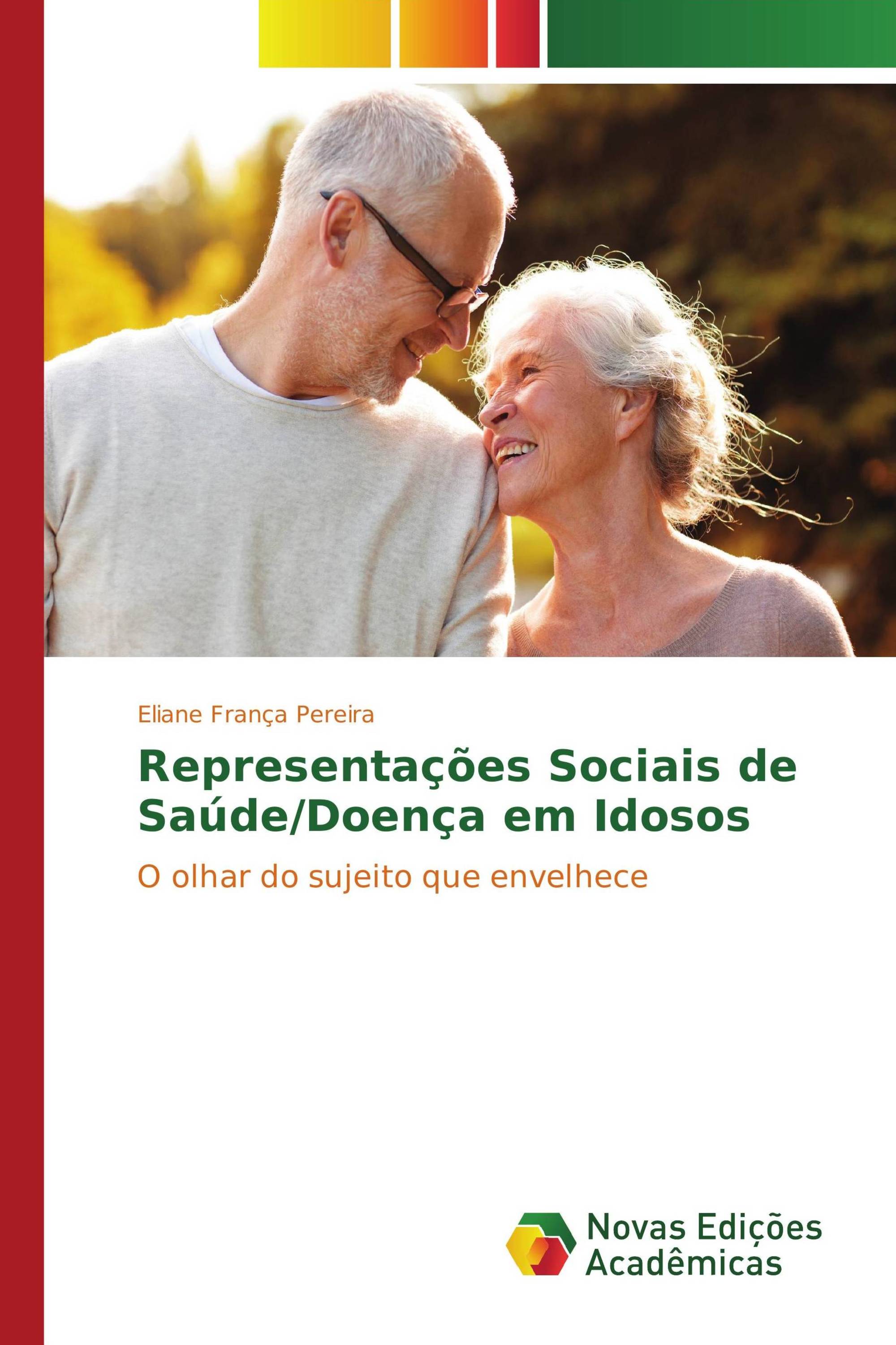 Representações Sociais de Saúde/Doença em Idosos