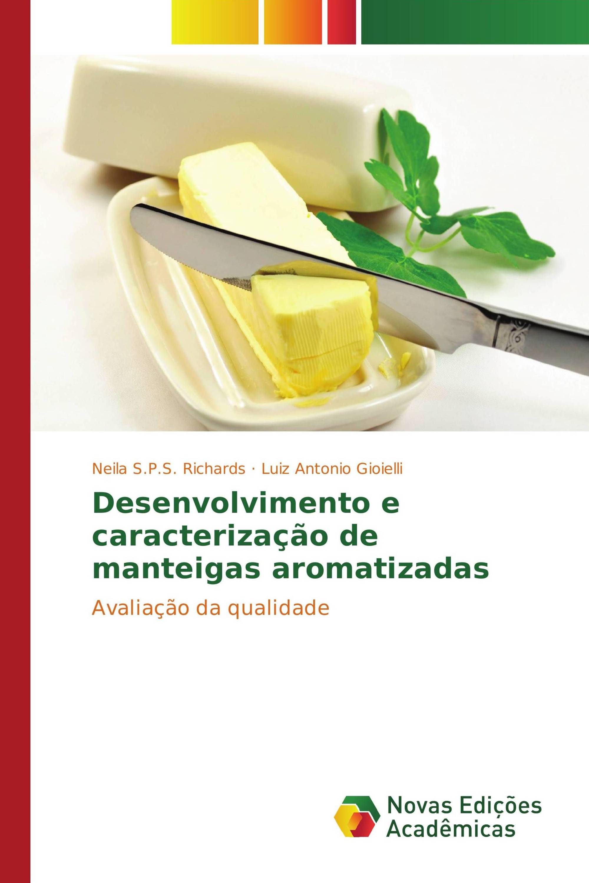 Desenvolvimento e caracterização de manteigas aromatizadas