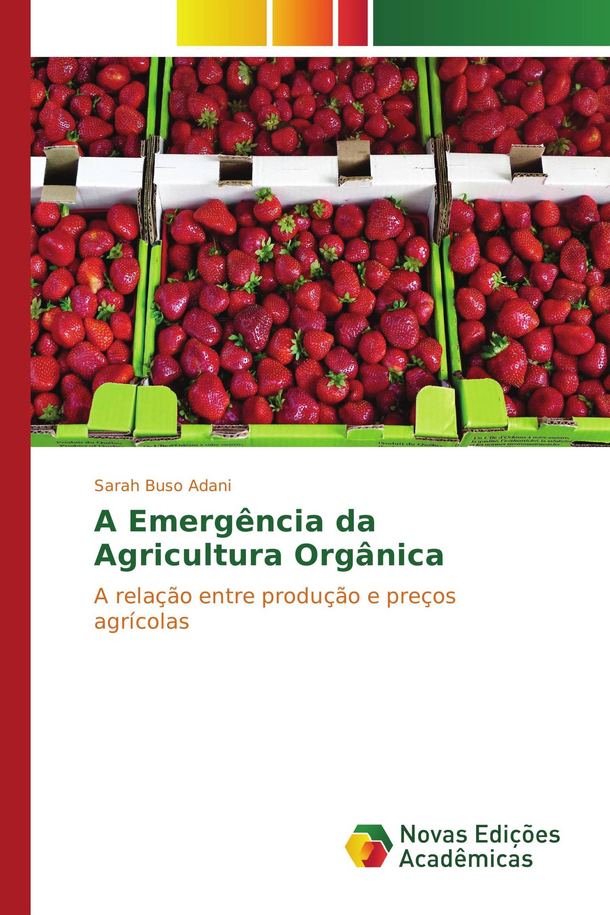 A Emergência da Agricultura Orgânica