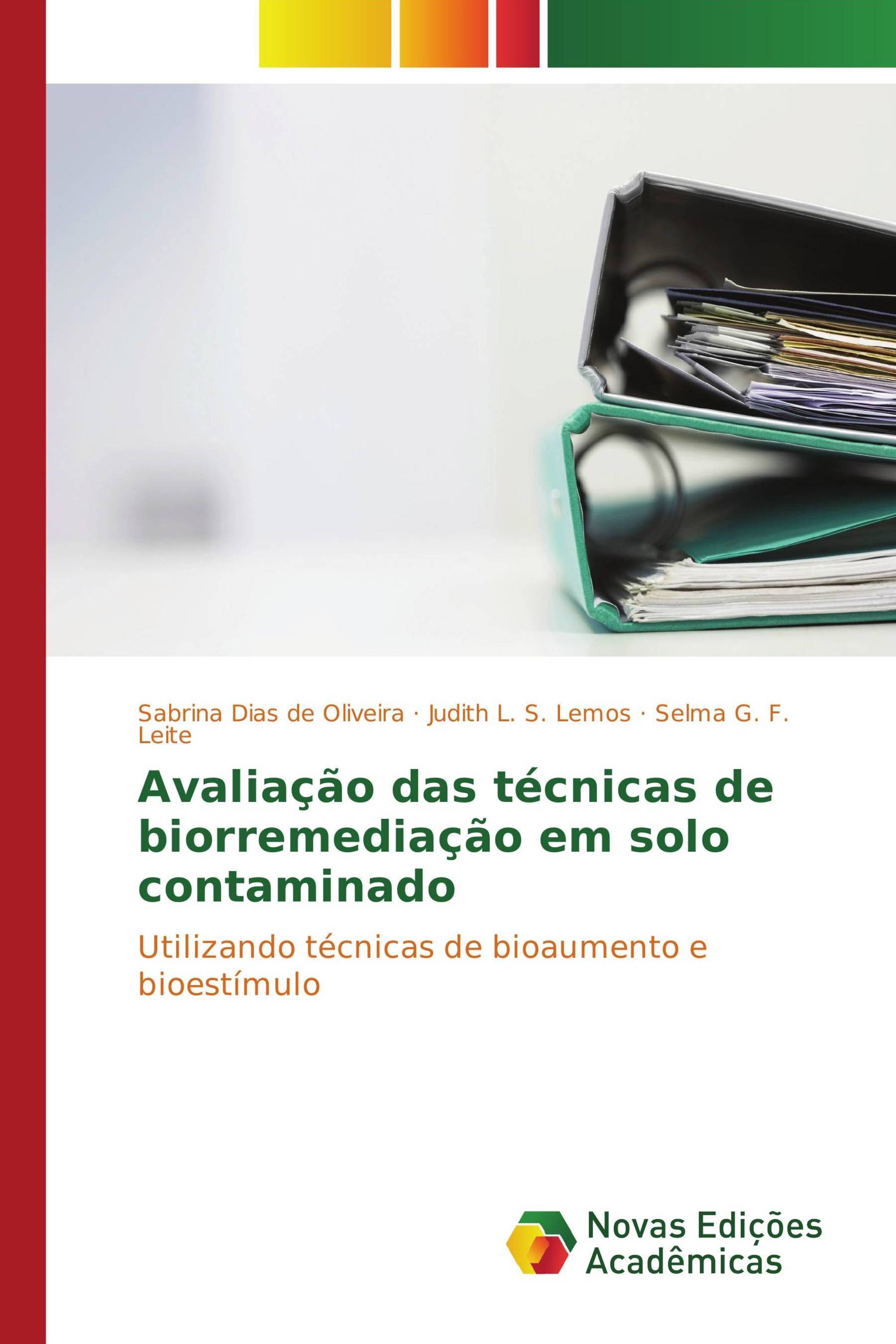 Avaliação das técnicas de biorremediação em solo contaminado