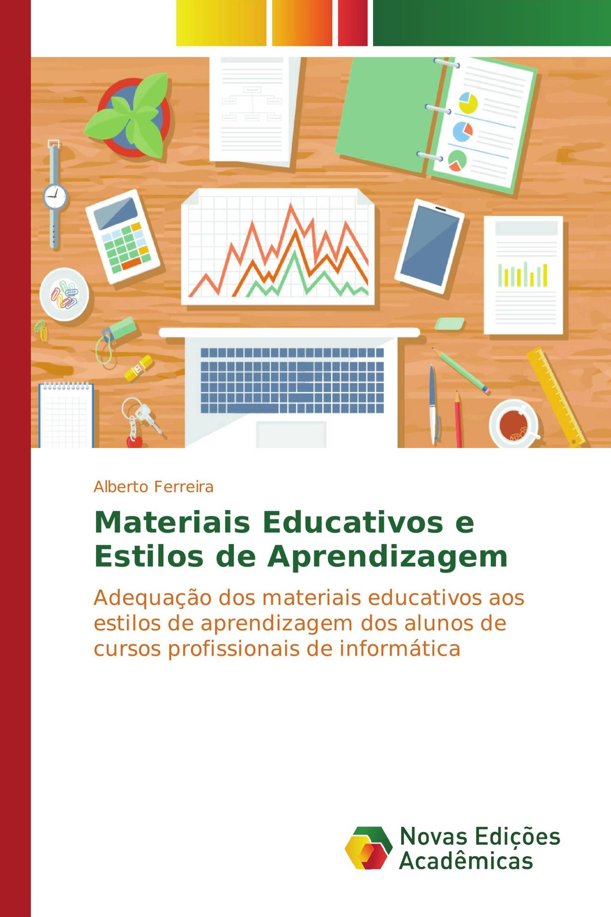 Materiais Educativos e Estilos de Aprendizagem