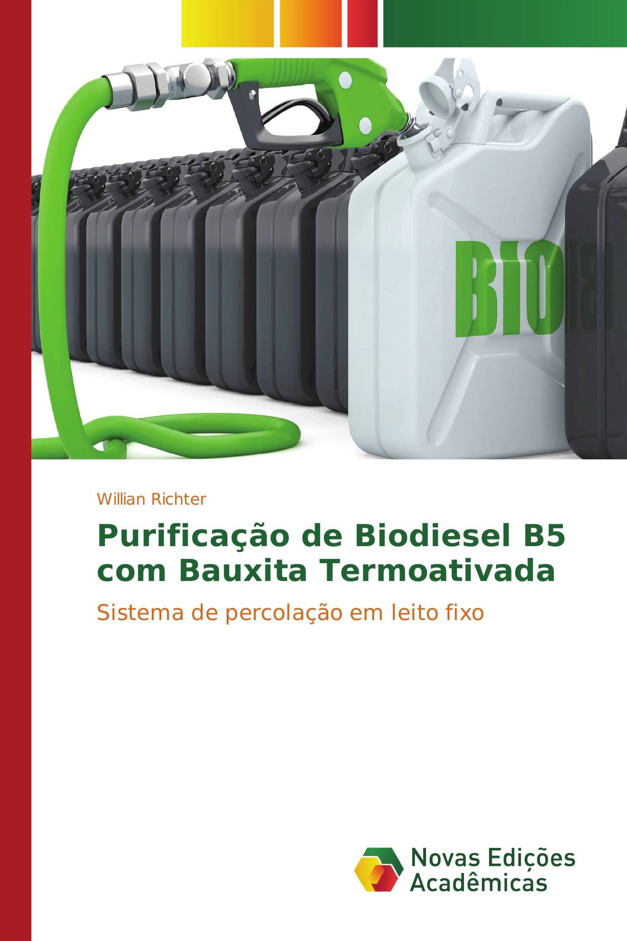 Purificação de Biodiesel B5 com Bauxita Termoativada