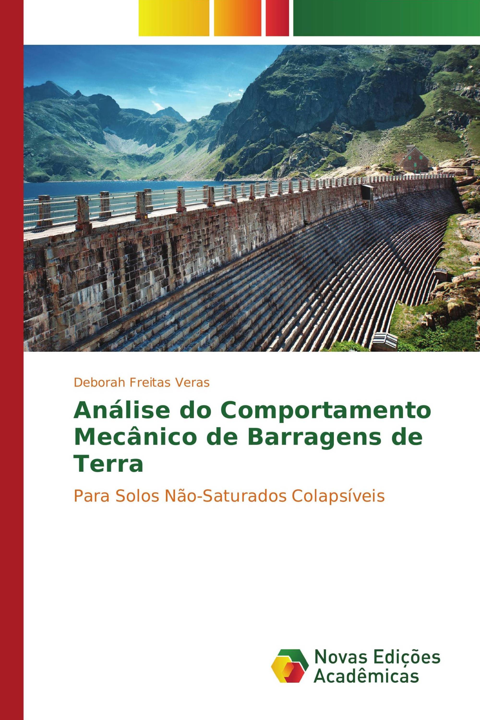 Análise do Comportamento Mecânico de Barragens de Terra