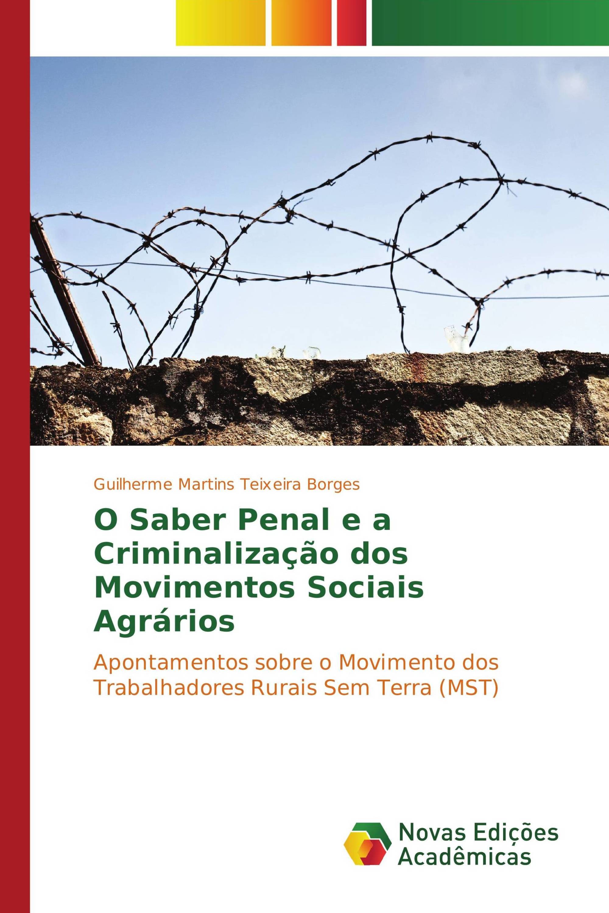 O Saber Penal e a Criminalização dos Movimentos Sociais Agrários