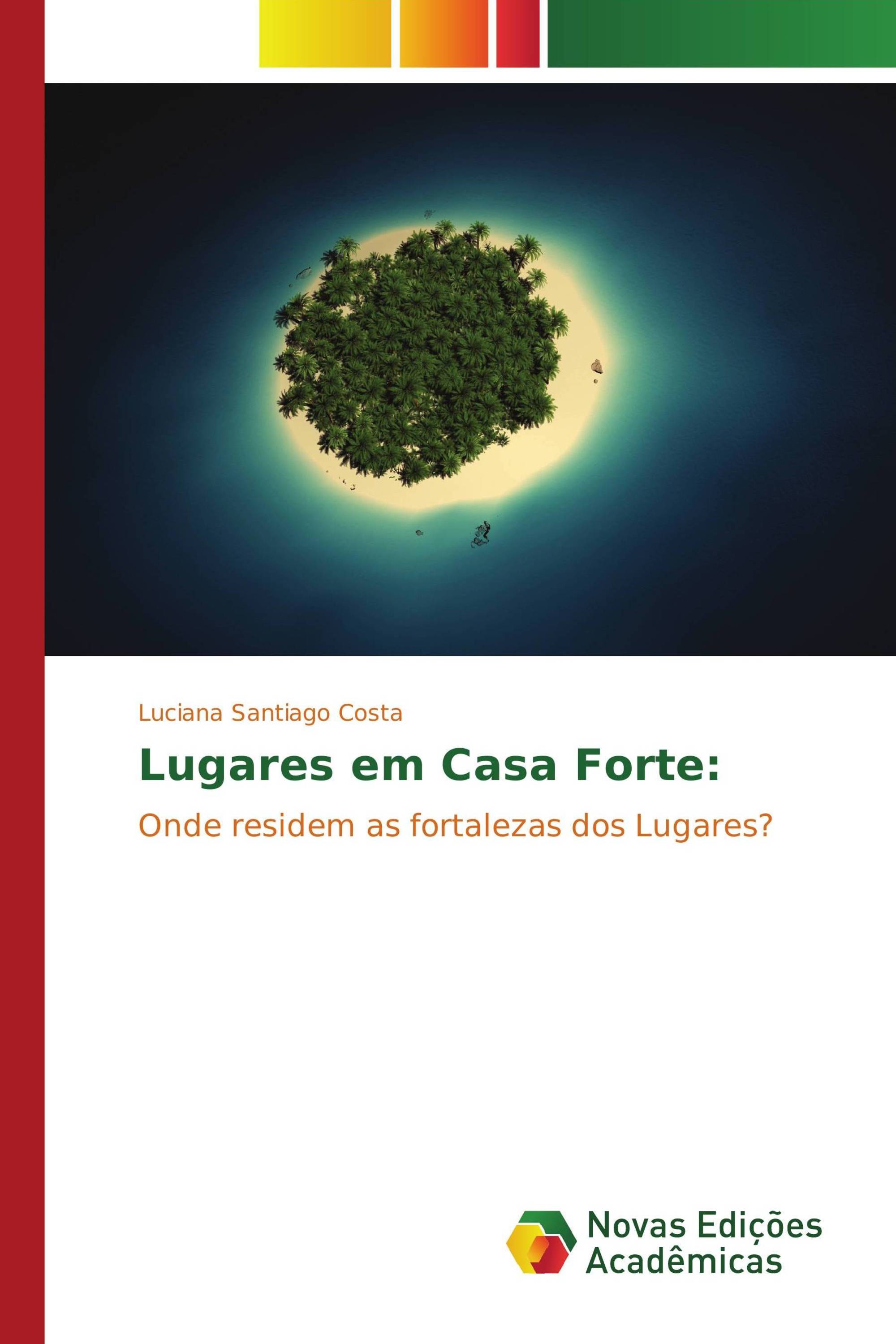 Lugares em Casa Forte: