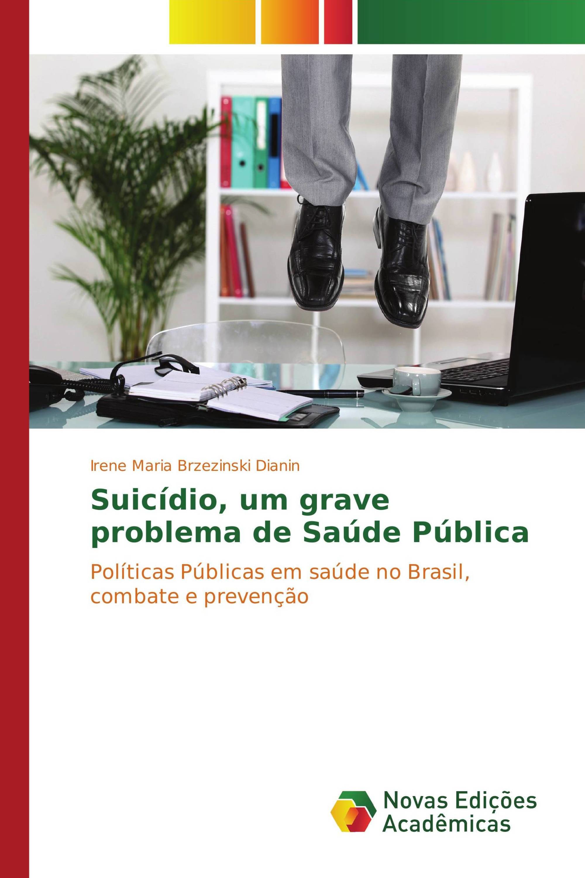 Suicídio, um grave problema de Saúde Pública